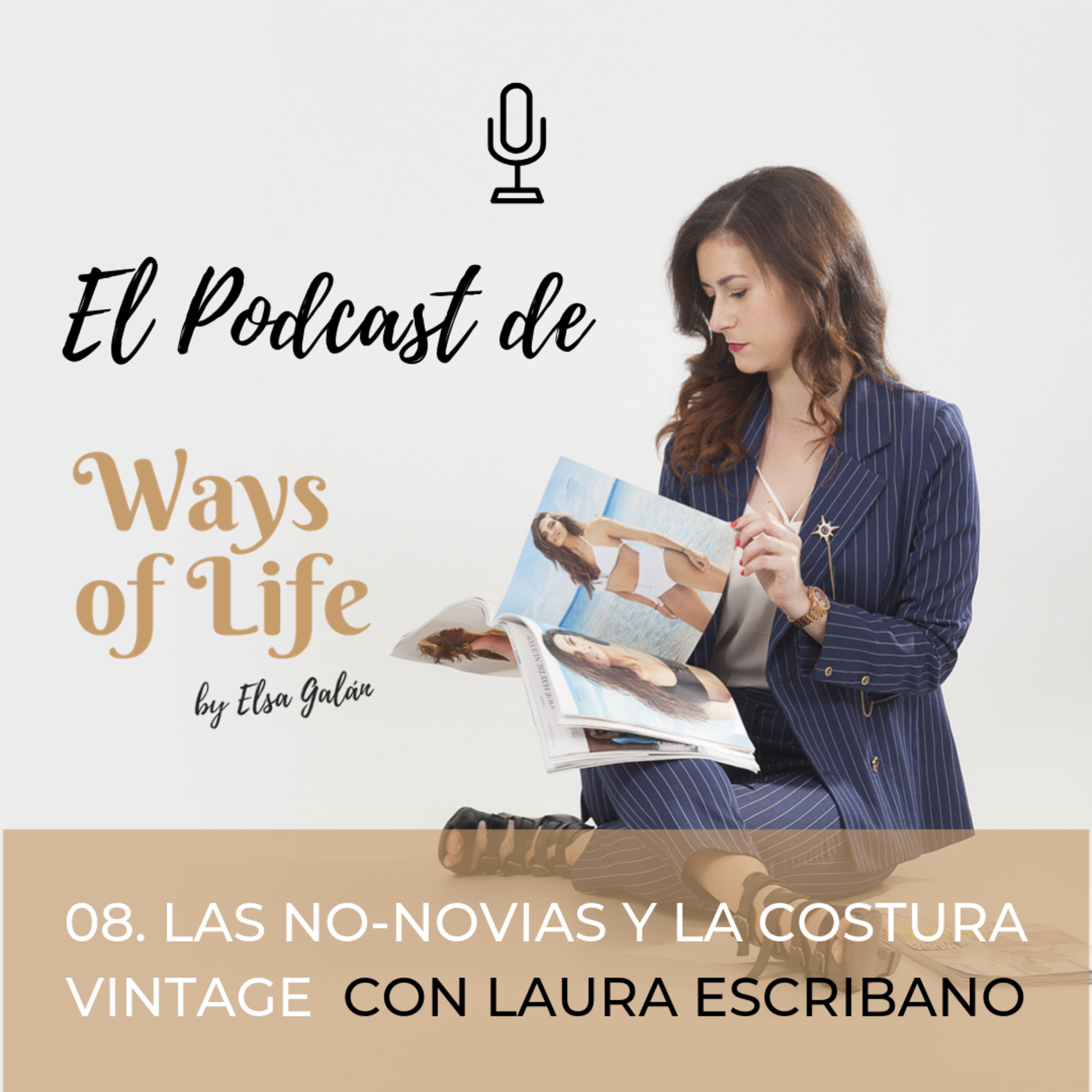 El podcast de Ways of Life