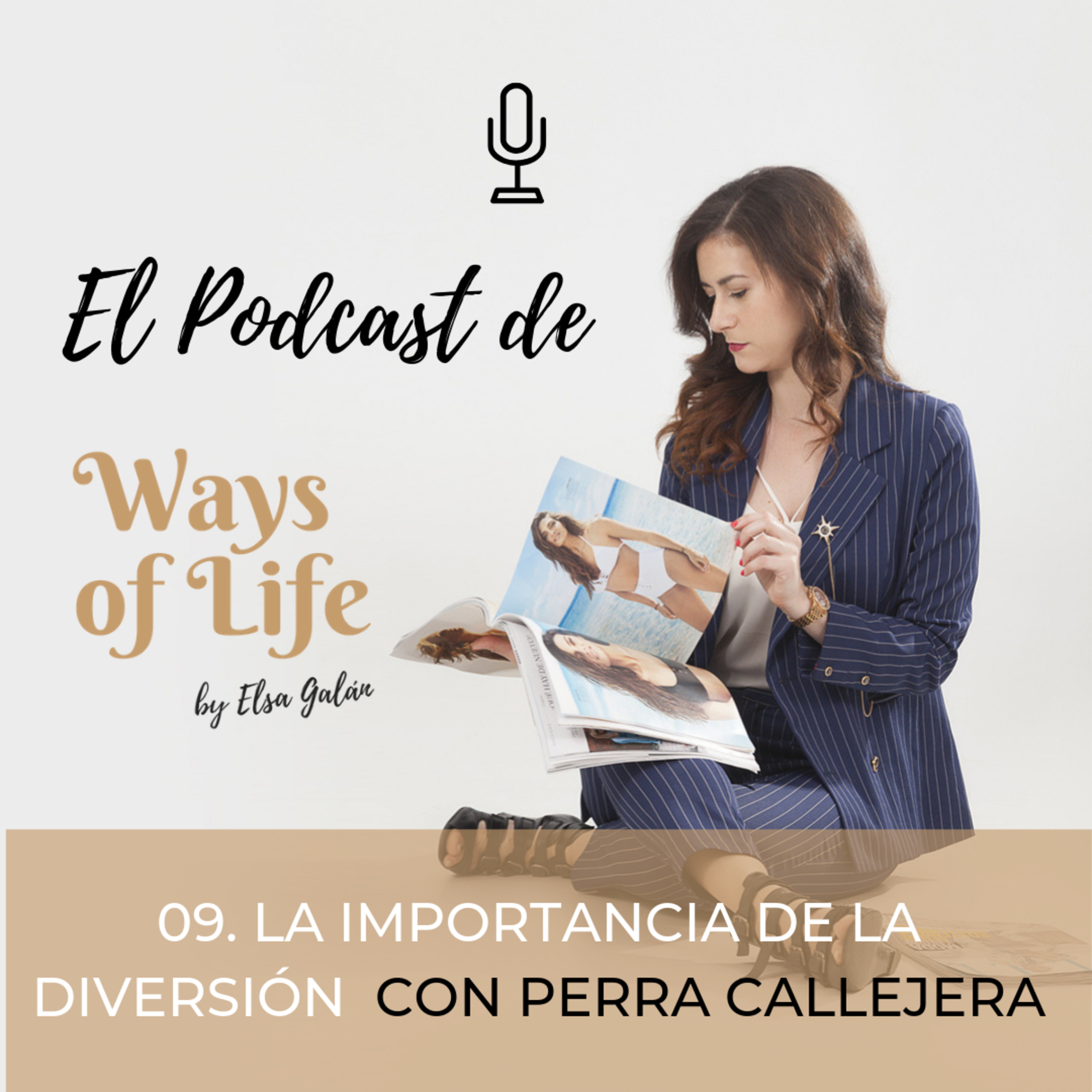 El podcast de Ways of Life