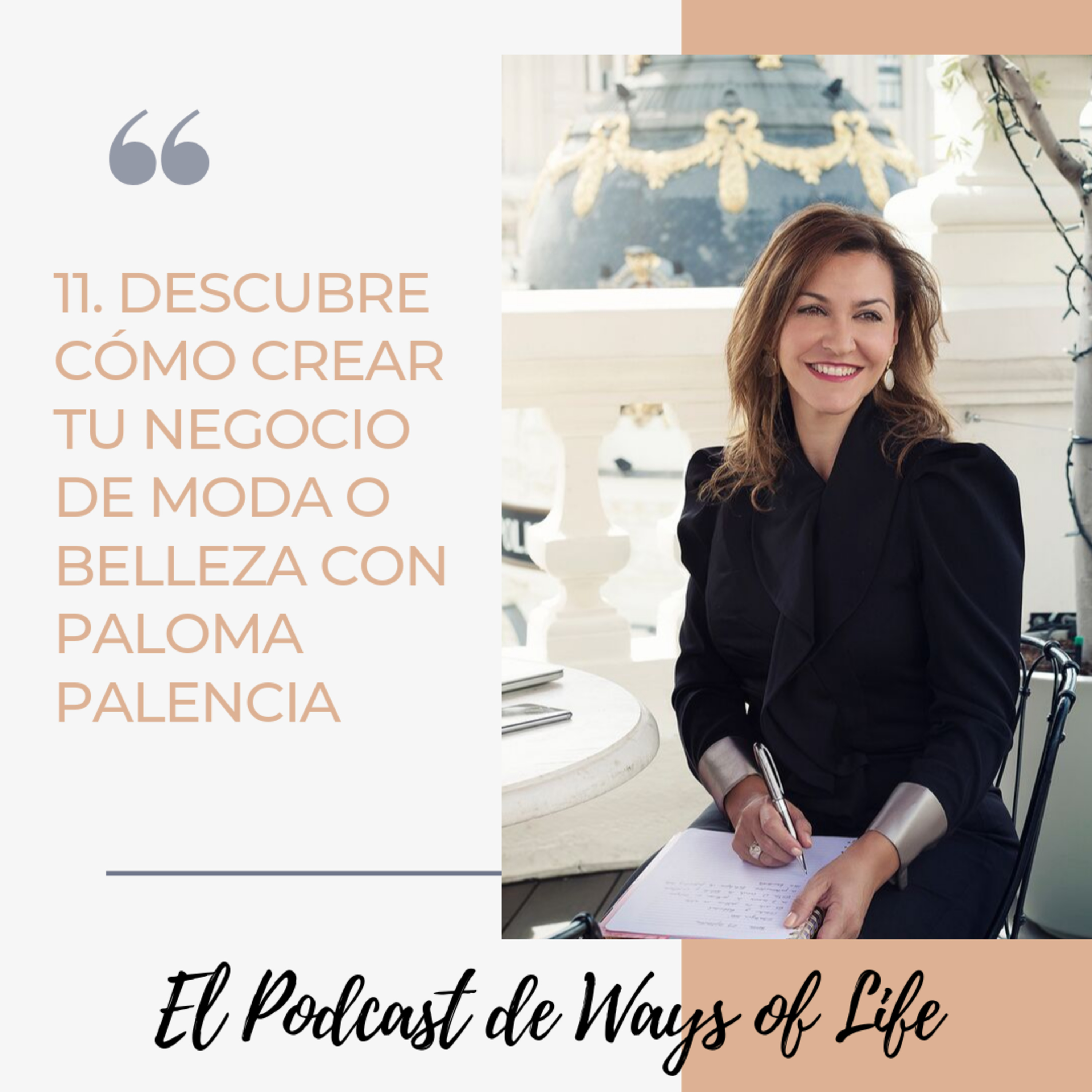 El podcast de Ways of Life
