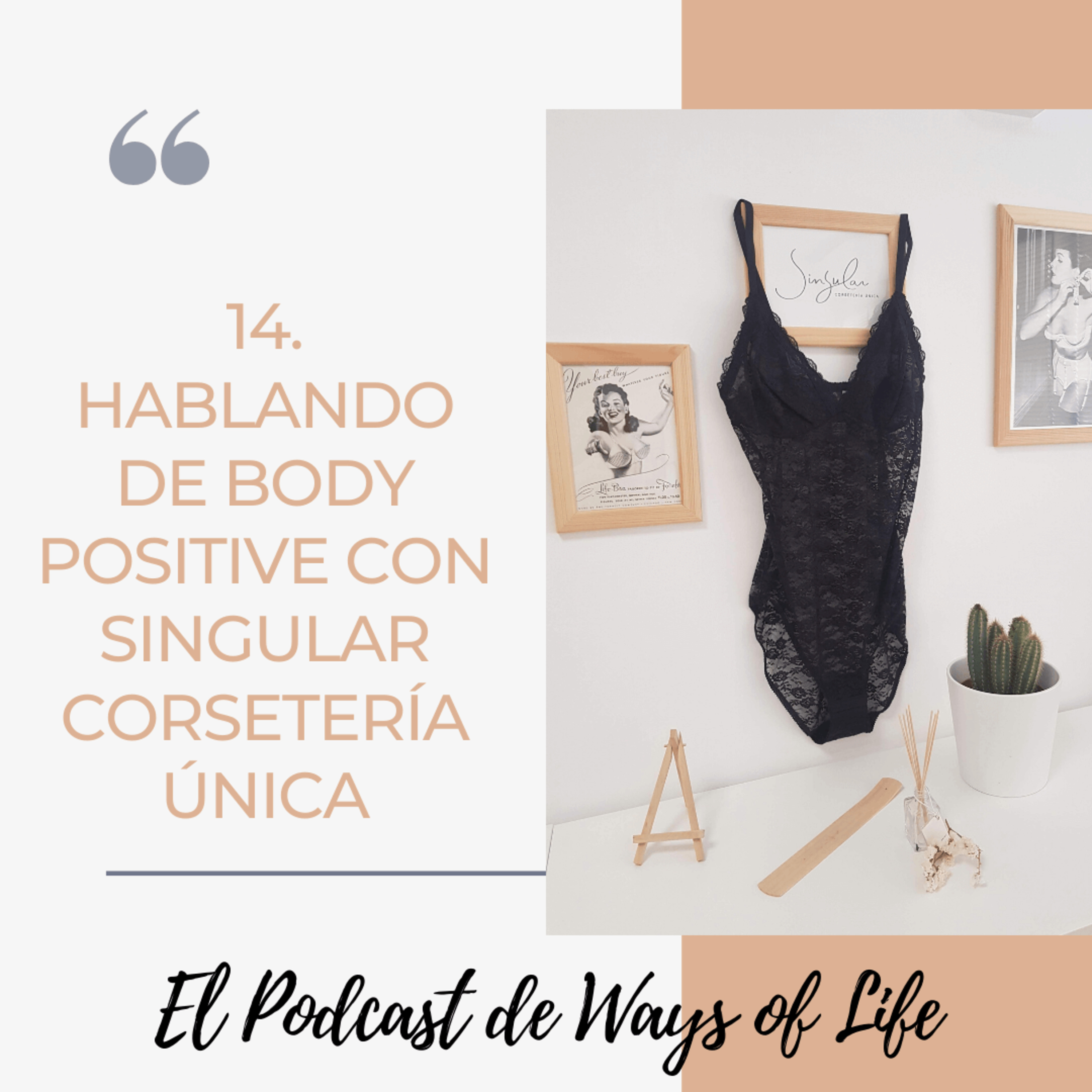 El podcast de Ways of Life