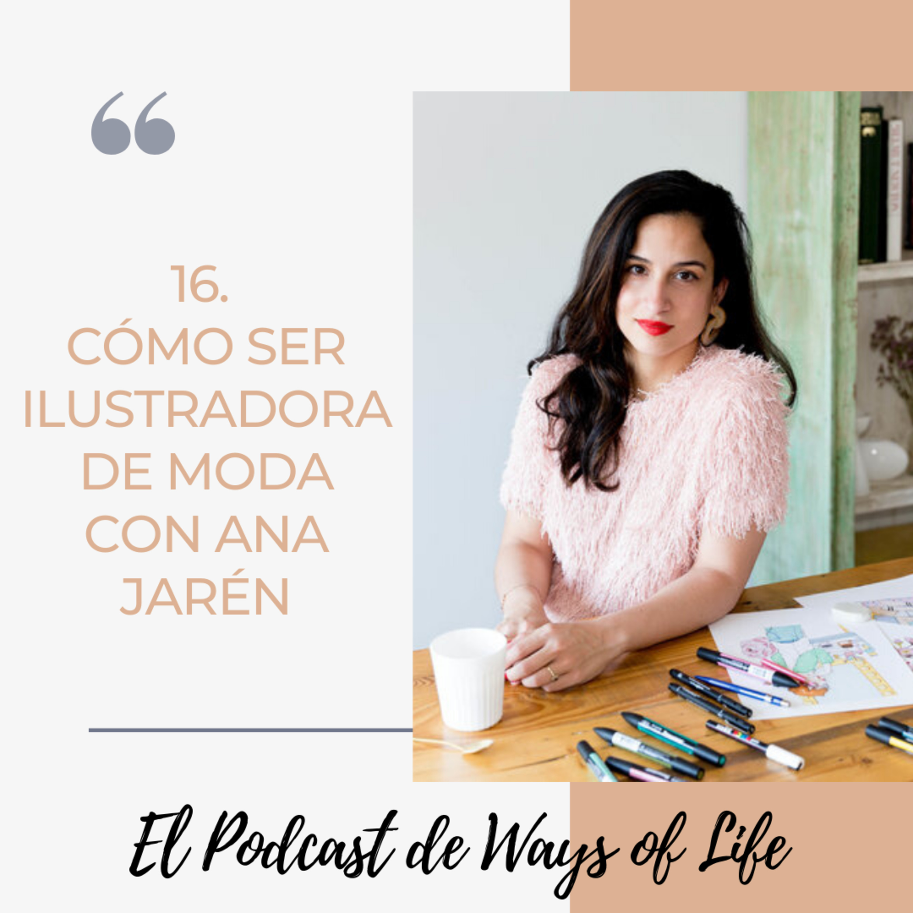 El podcast de Ways of Life
