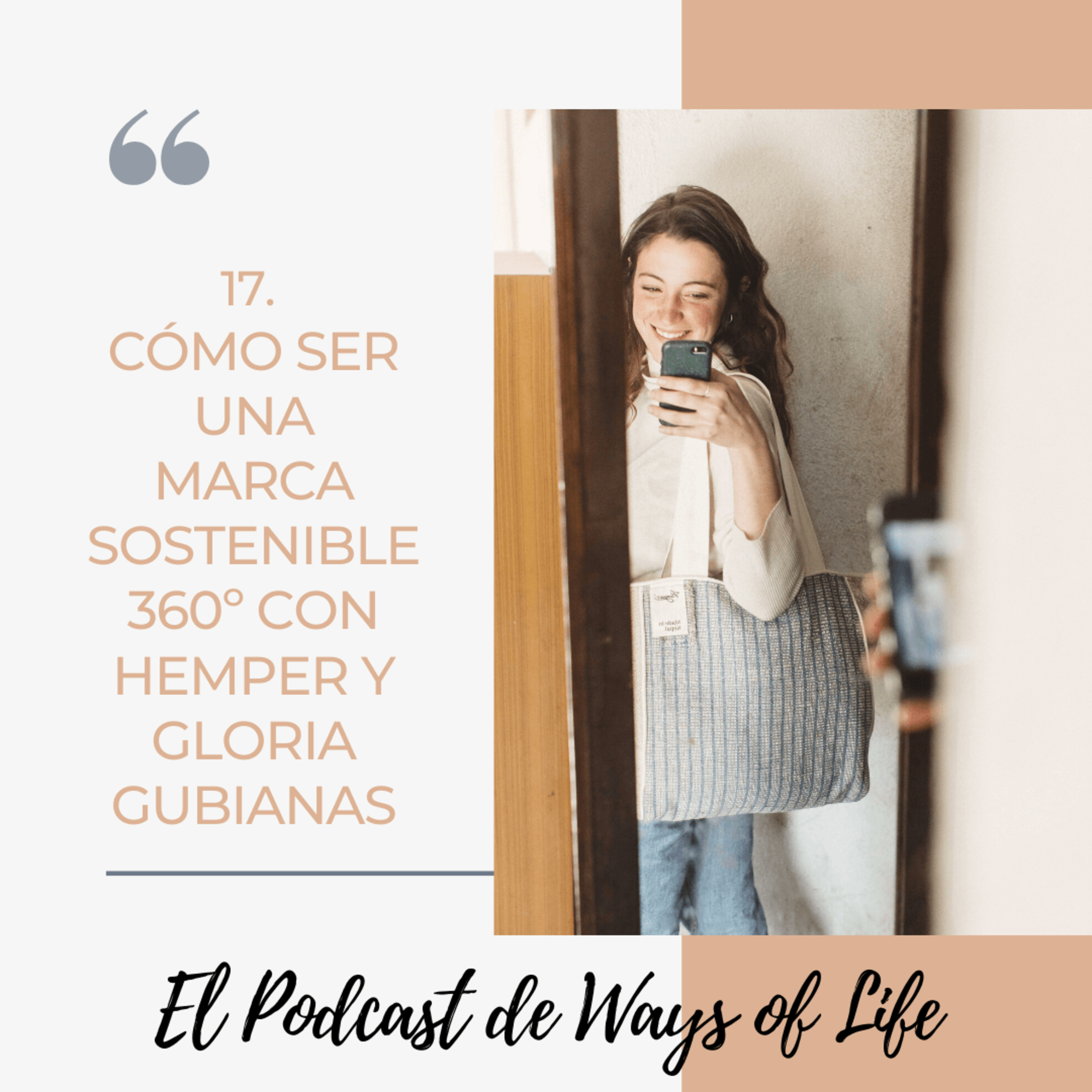 El podcast de Ways of Life
