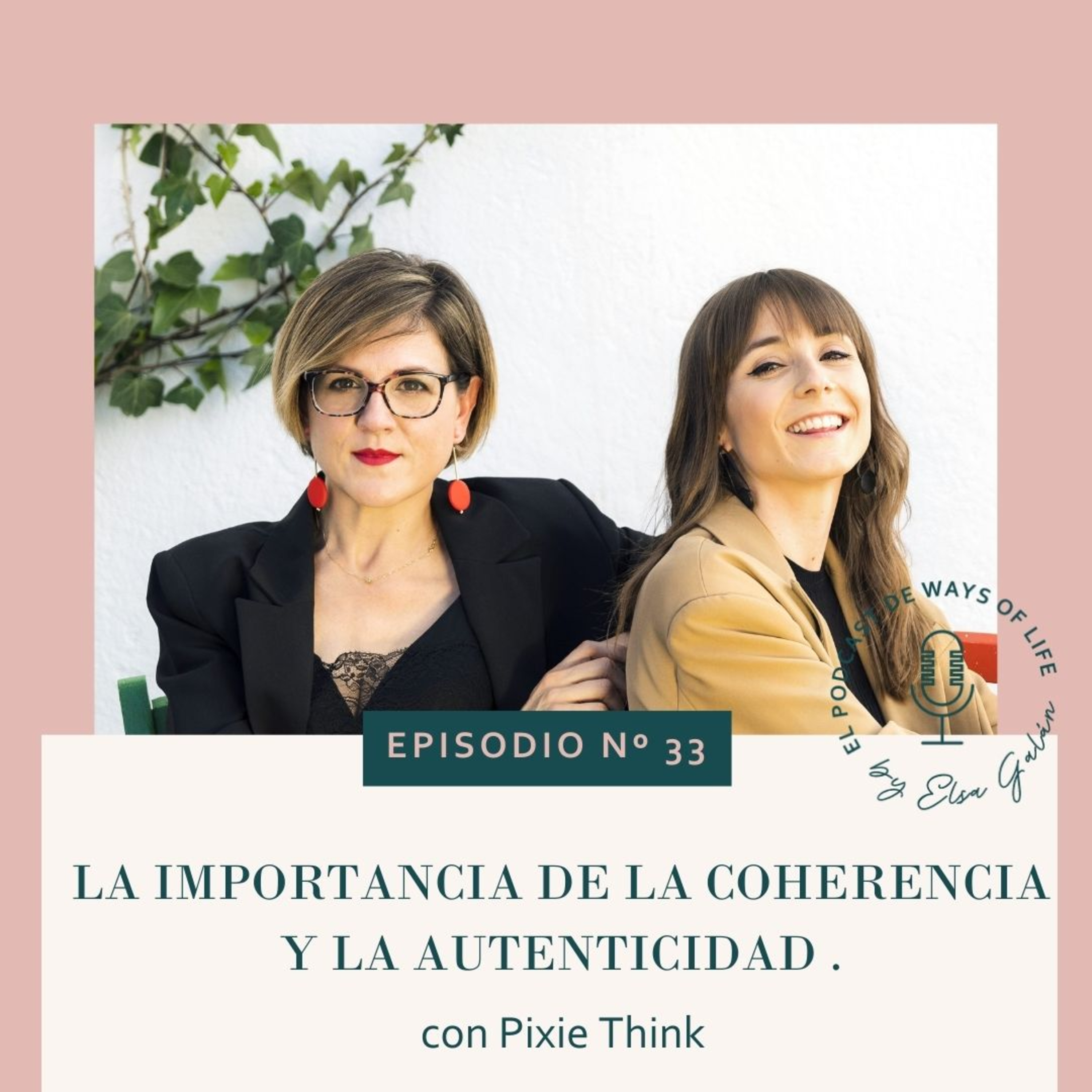 El podcast de Ways of Life