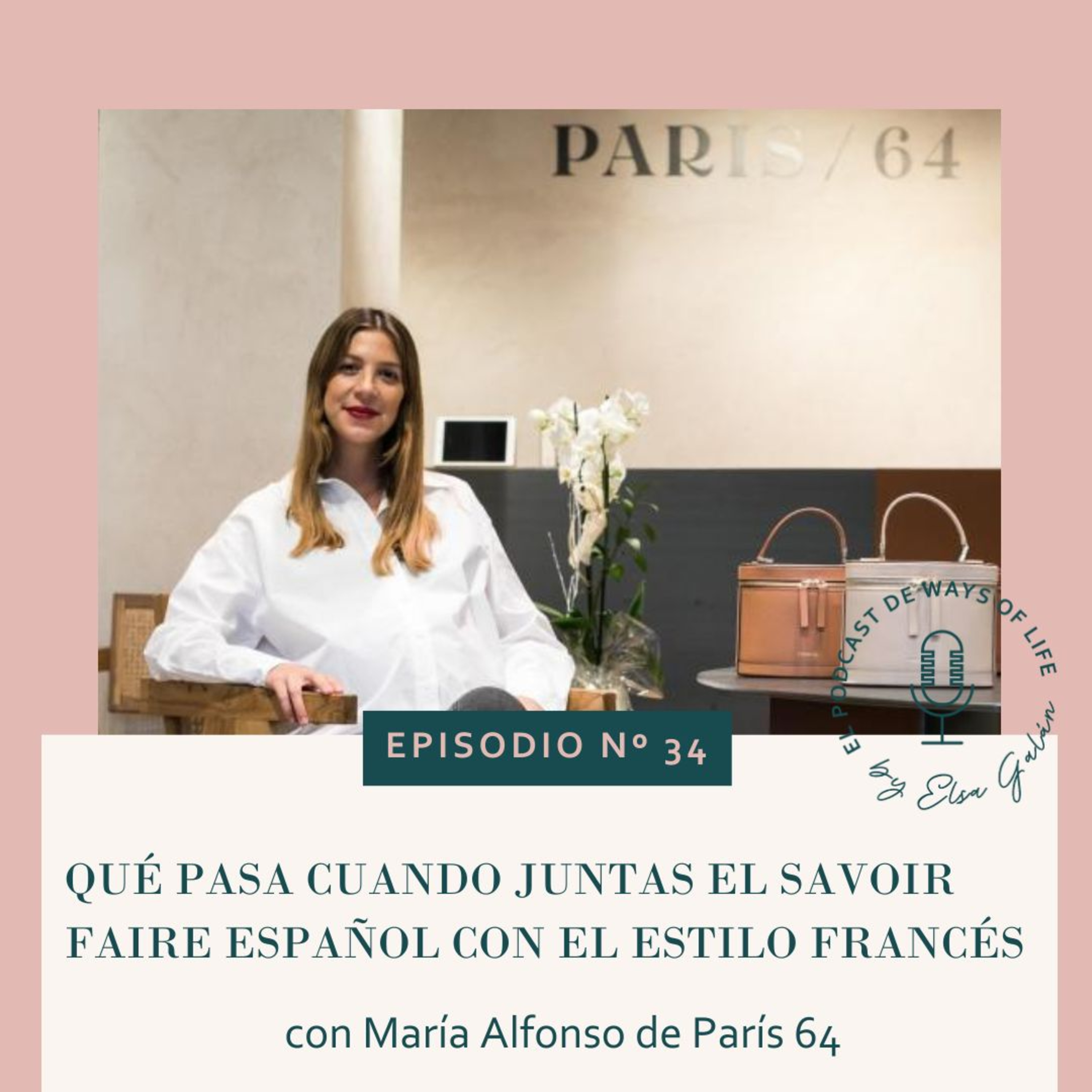 El podcast de Ways of Life