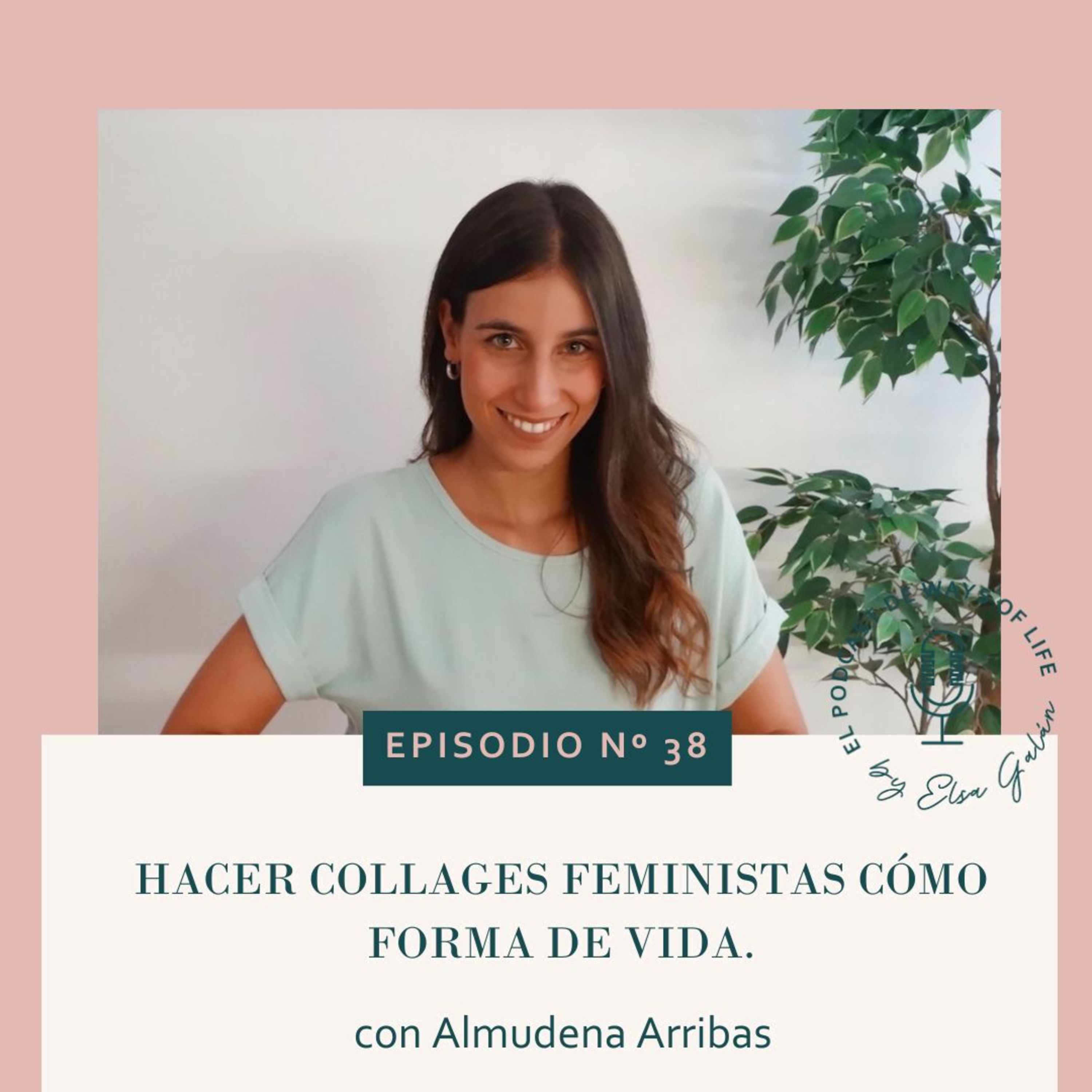 El podcast de Ways of Life