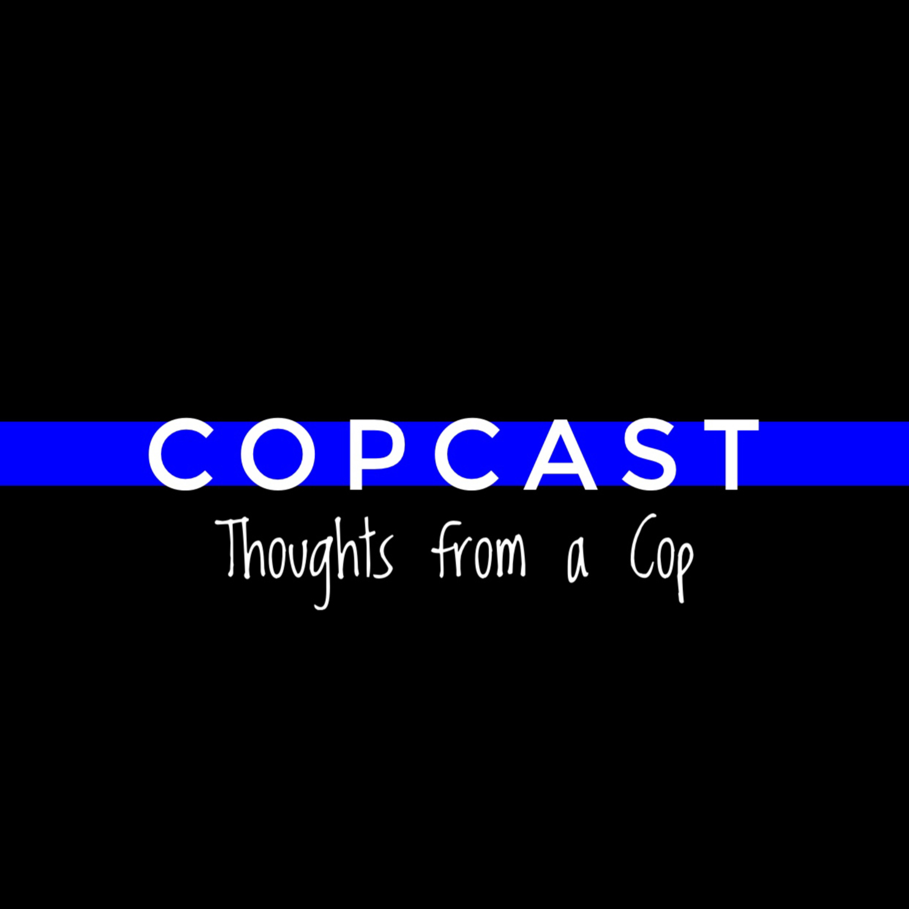 CopCast 1. Thoughts of a cop on his way home from work. Episode 1. CopCast 1. Thoughts of a cop on his way home from work. Episode 1.