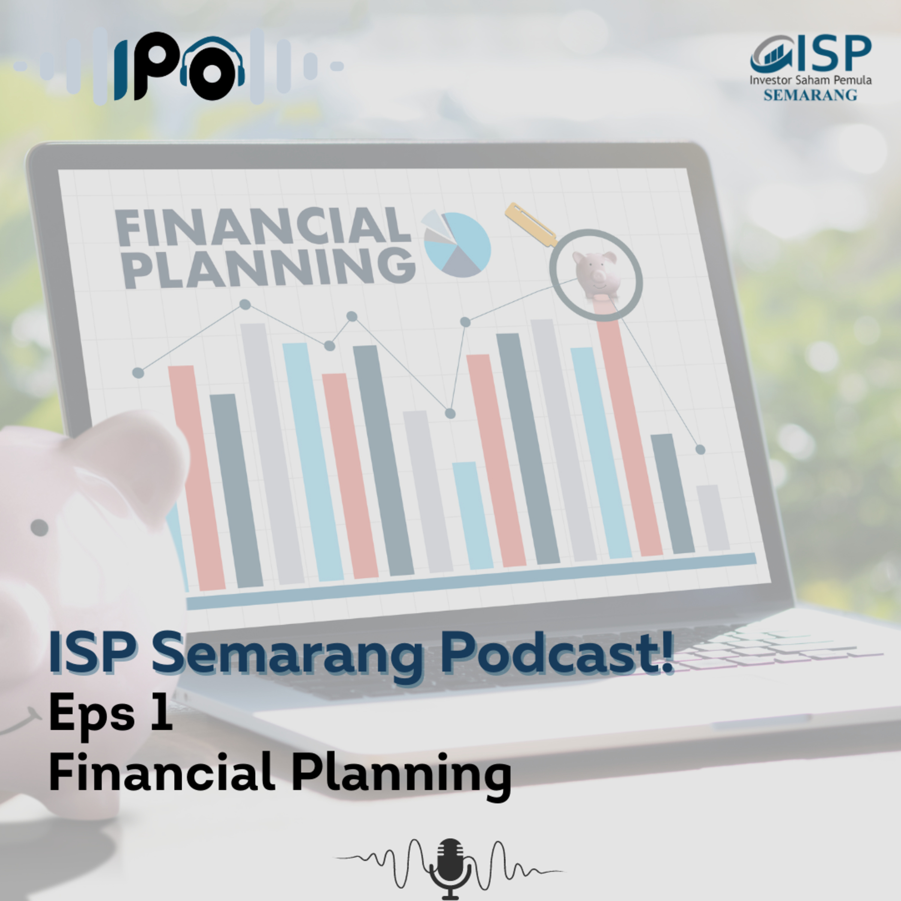 IPO (ISP Semarang Podcast)