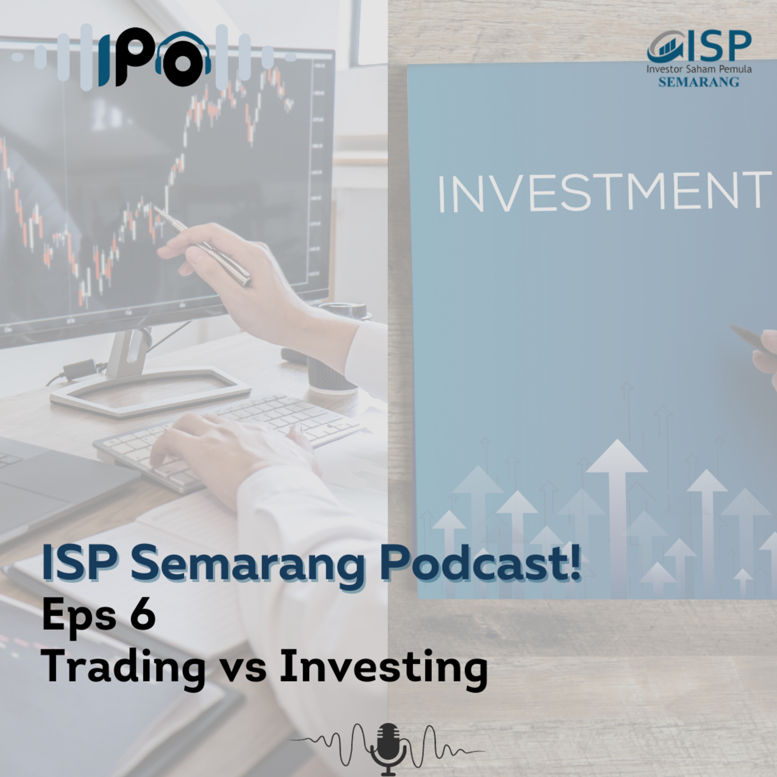 IPO (ISP Semarang Podcast)
