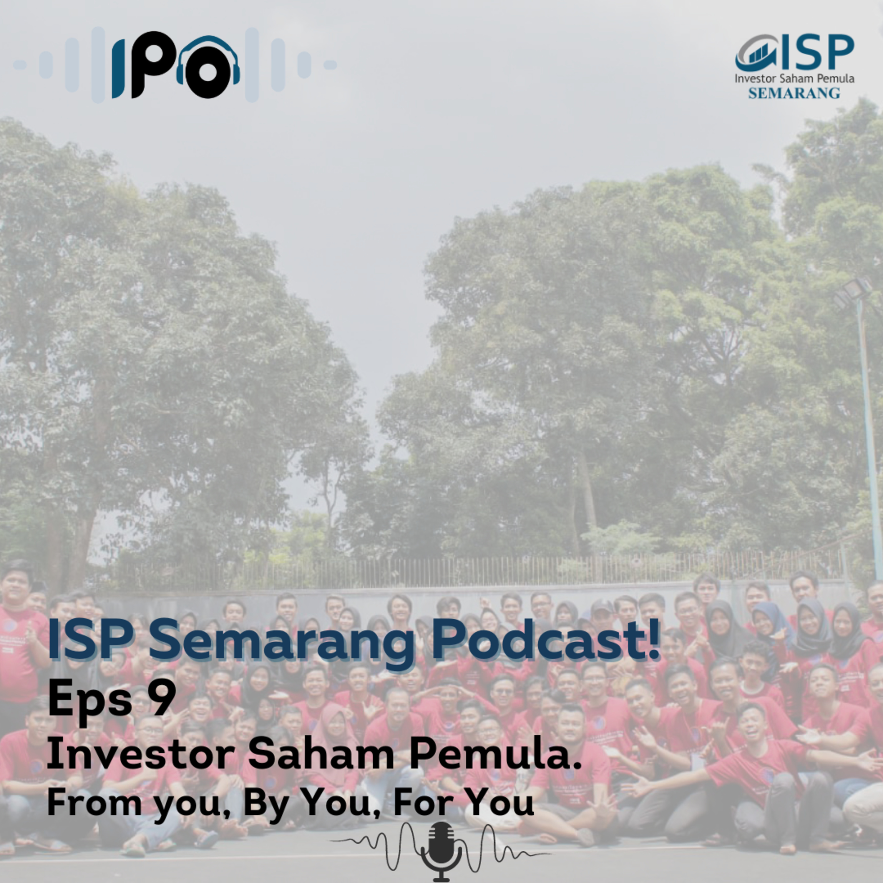 IPO (ISP Semarang Podcast)