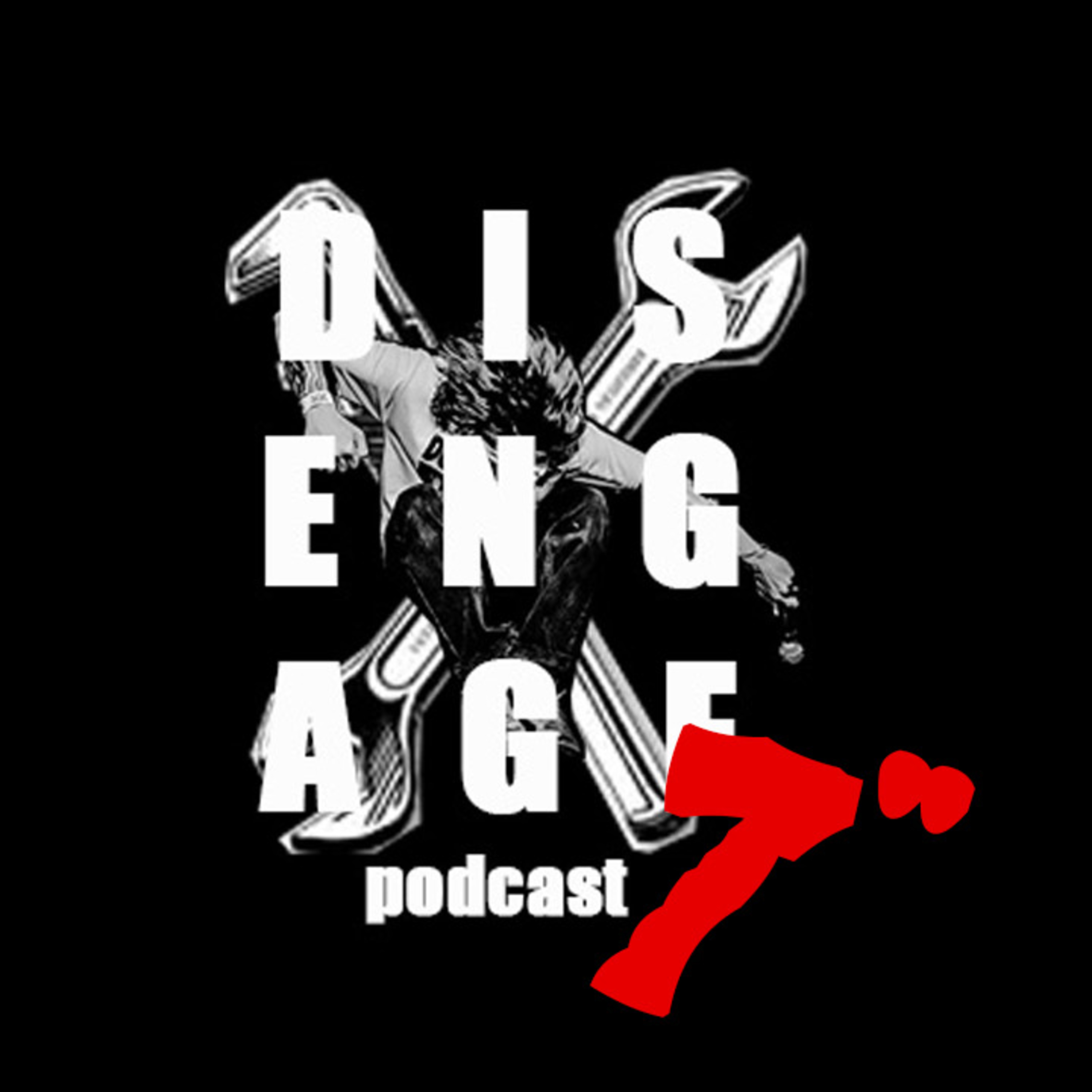 DISENGAGE PODCAST
