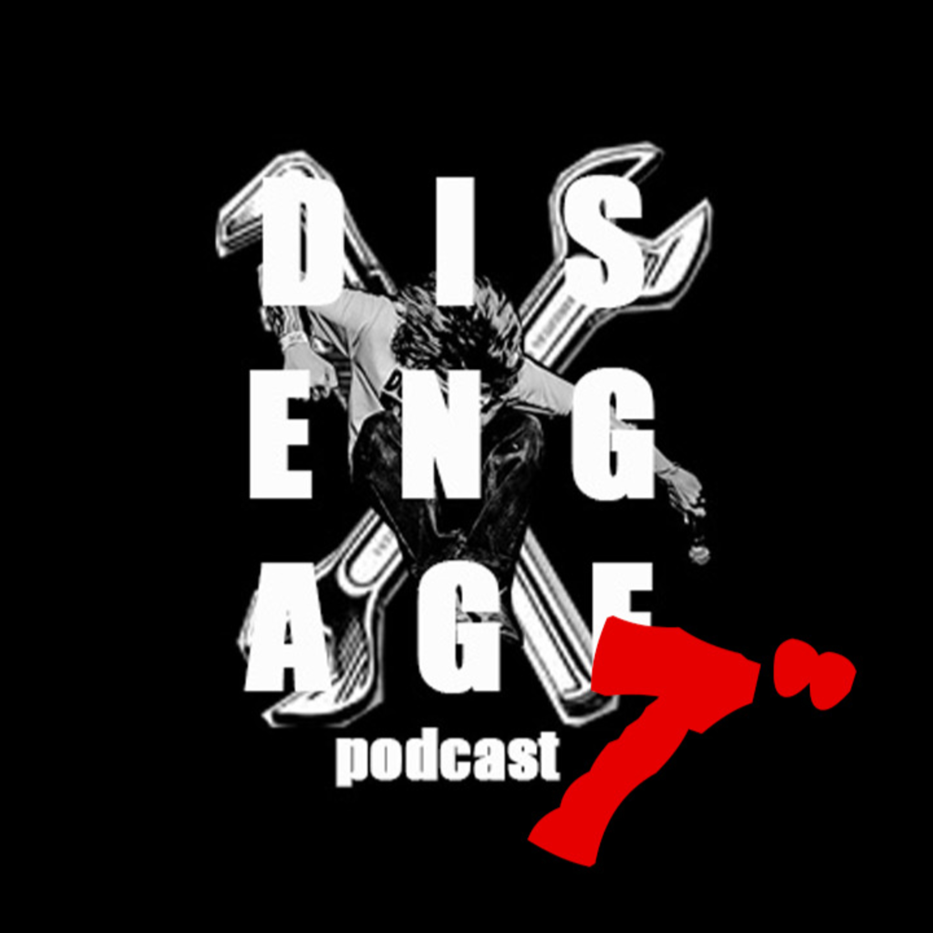DISENGAGE PODCAST