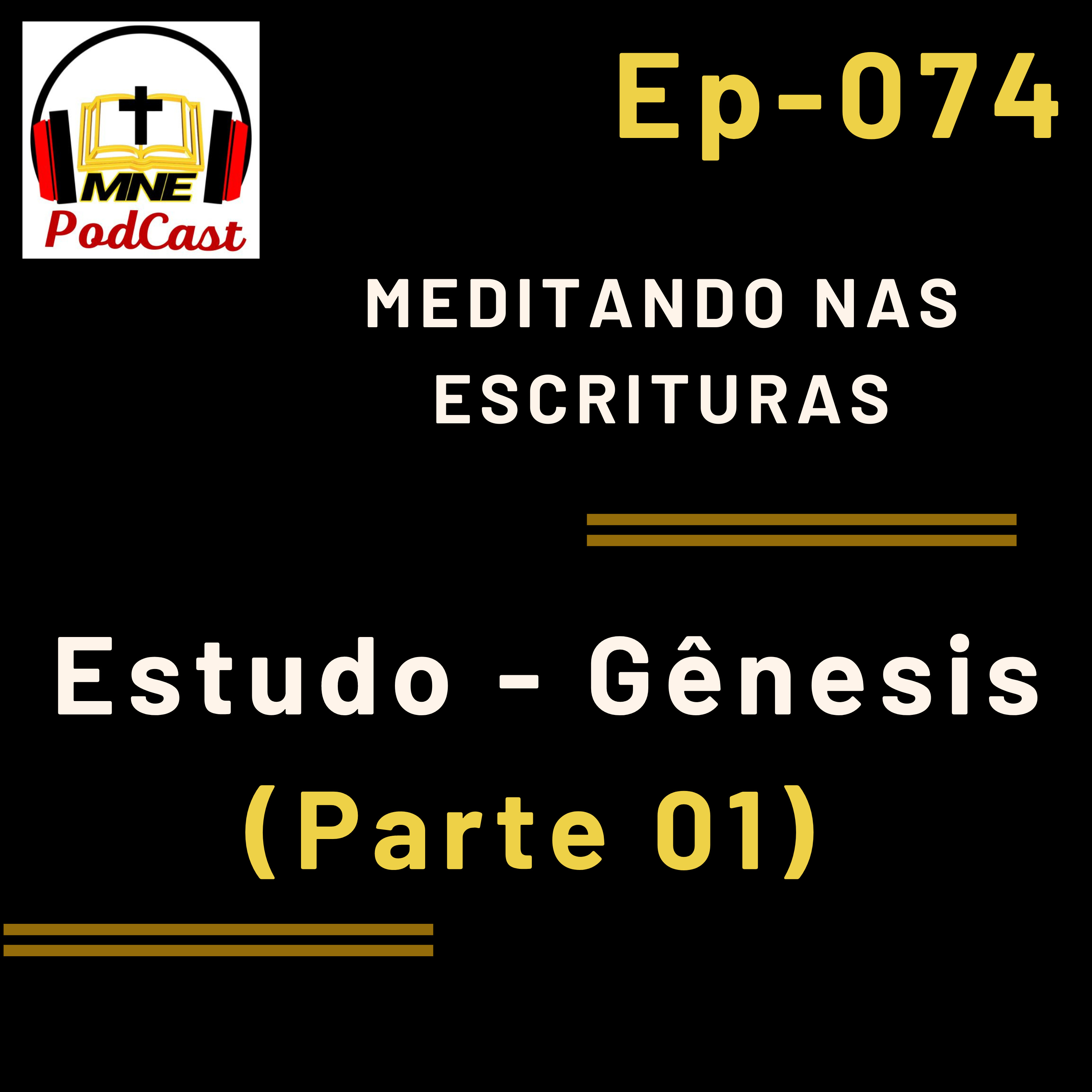 #074 - Estudo Livro de Gênesis - Parte 01 / Mizael Nogueira (Rádio Face) episode artwork