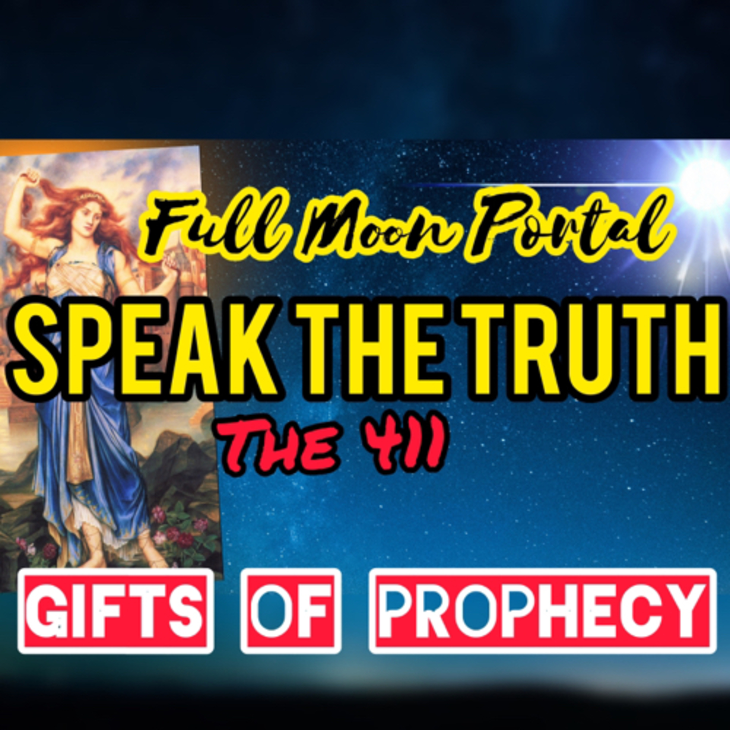 26- ℱ𝓊ℯ𝓁𝒾𝓃ℊ 𝓉𝒽ℯℱ𝓁𝒶𝓂ℯ - FULL MOON PORTAL•KASSANDRA GIVES GIFTS OF PROPHECY•SPEAK THE TRUTH  episode artwork