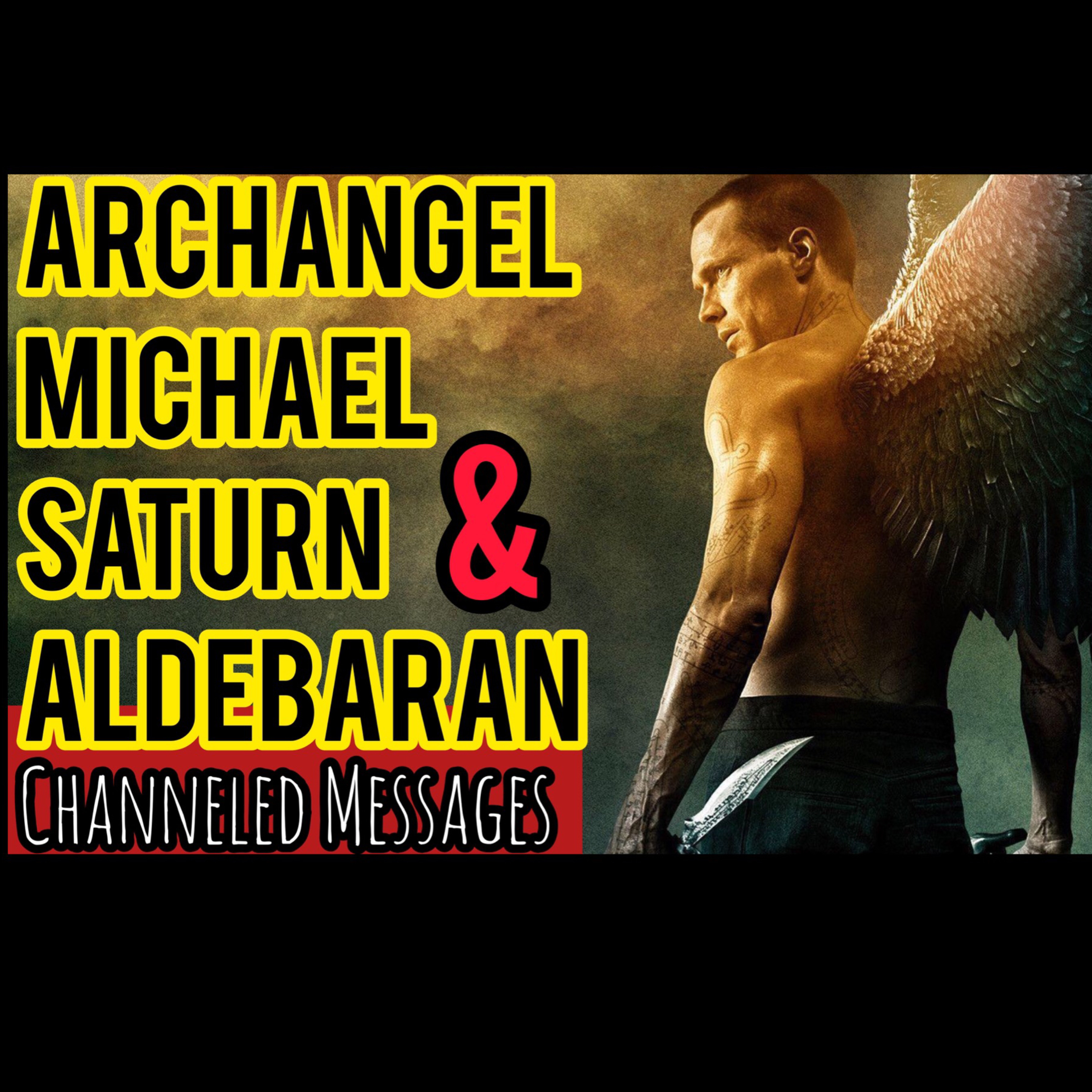 39- Fueling the Flame-🗡SAINT ARCHANGEL MICHAEL• SATURN •ALDEBARAN