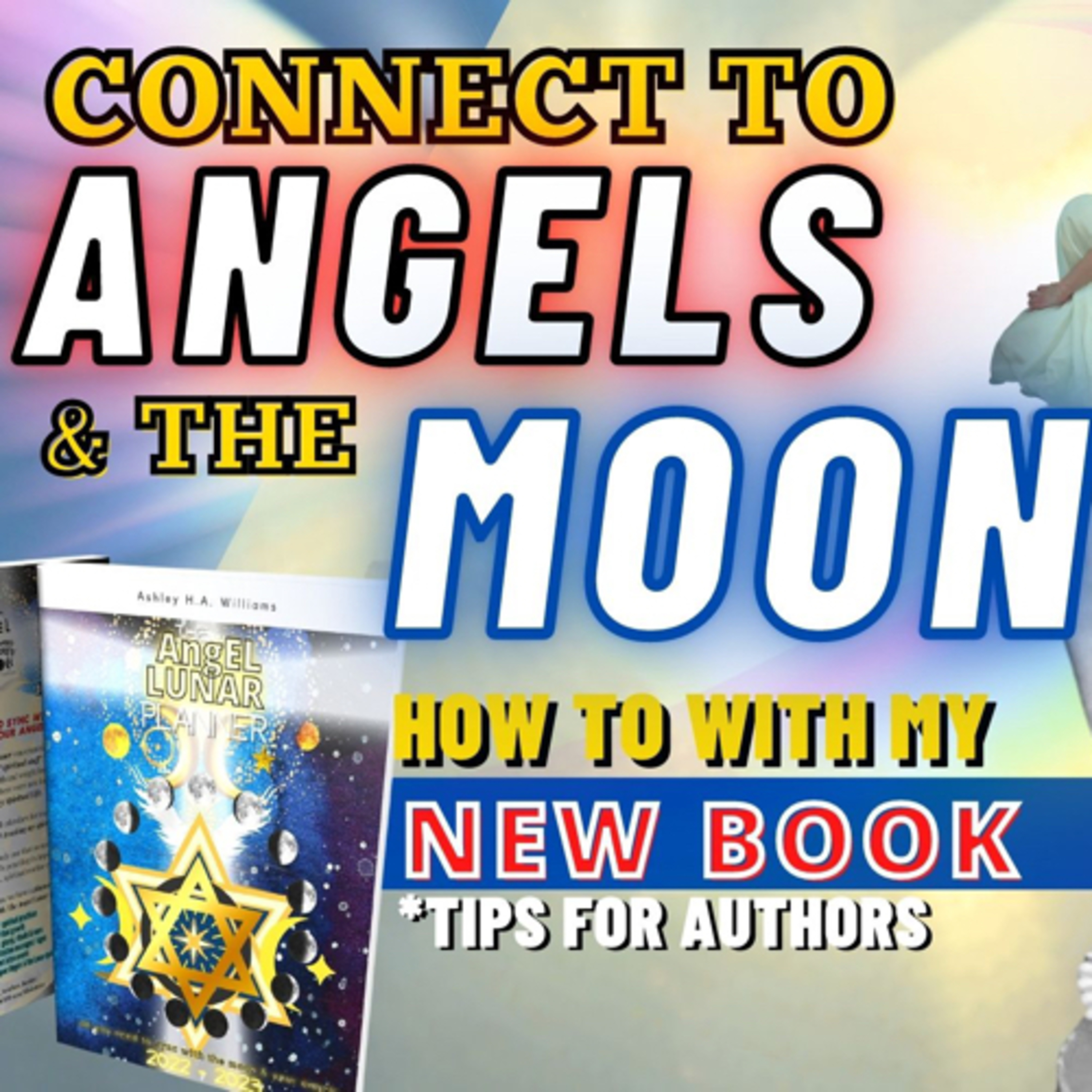 Connect w/ #Angels +Lunar Cycles | my New Book #spiritualpractice #mooncycles #newbook episode artwork