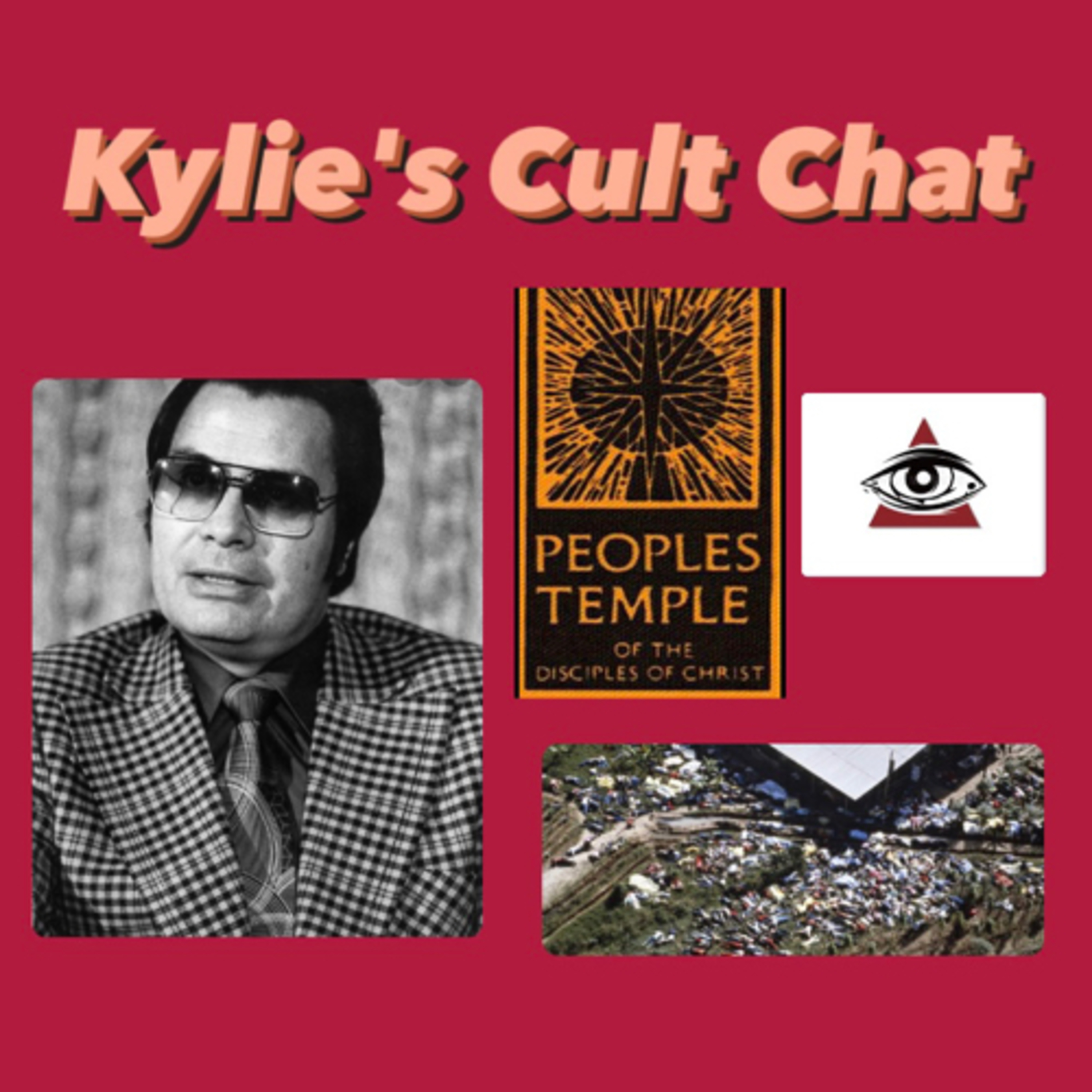 Kylie's Cult Chat: The People's Temple episode artwork