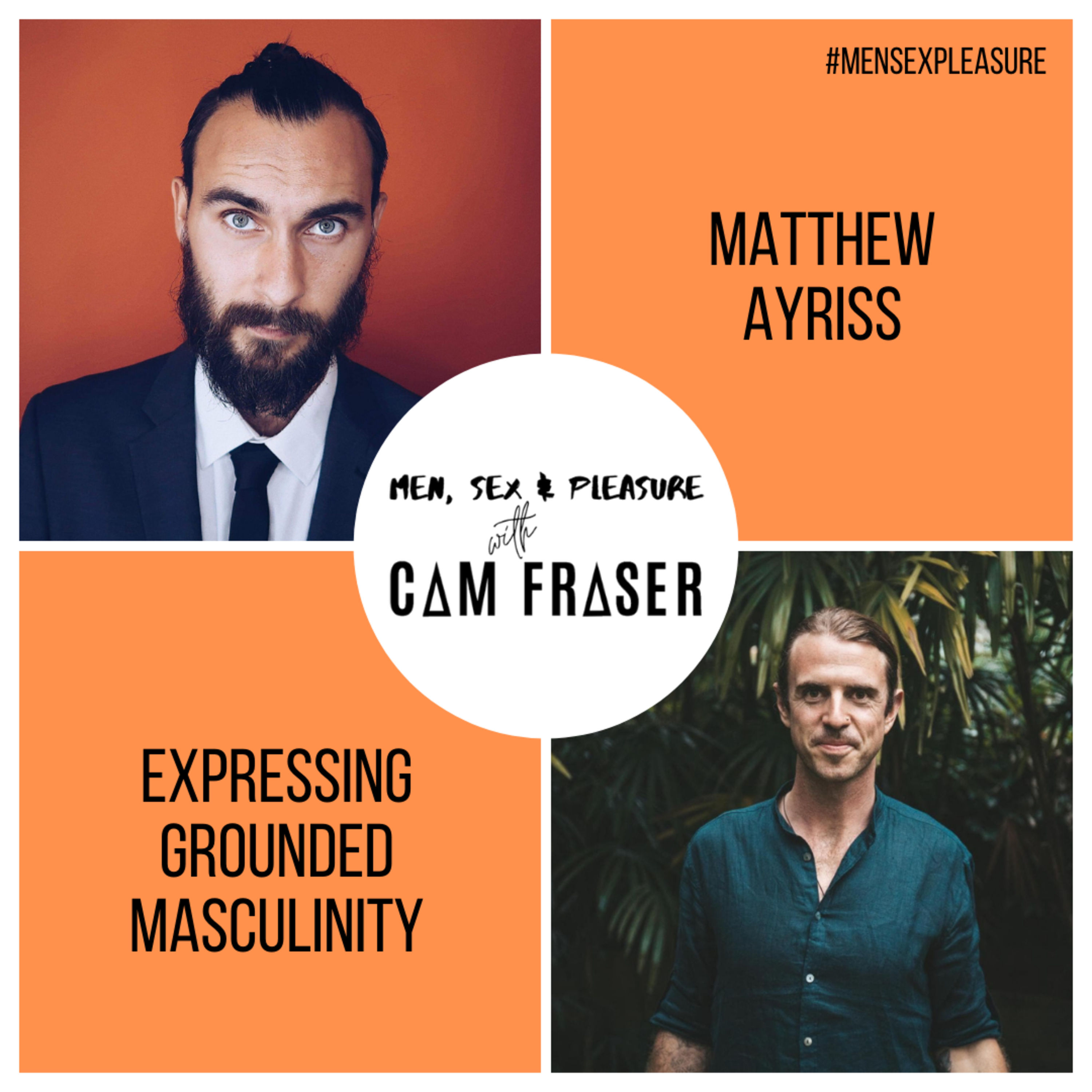 Men, Sex & Pleasure with Cam Fraser