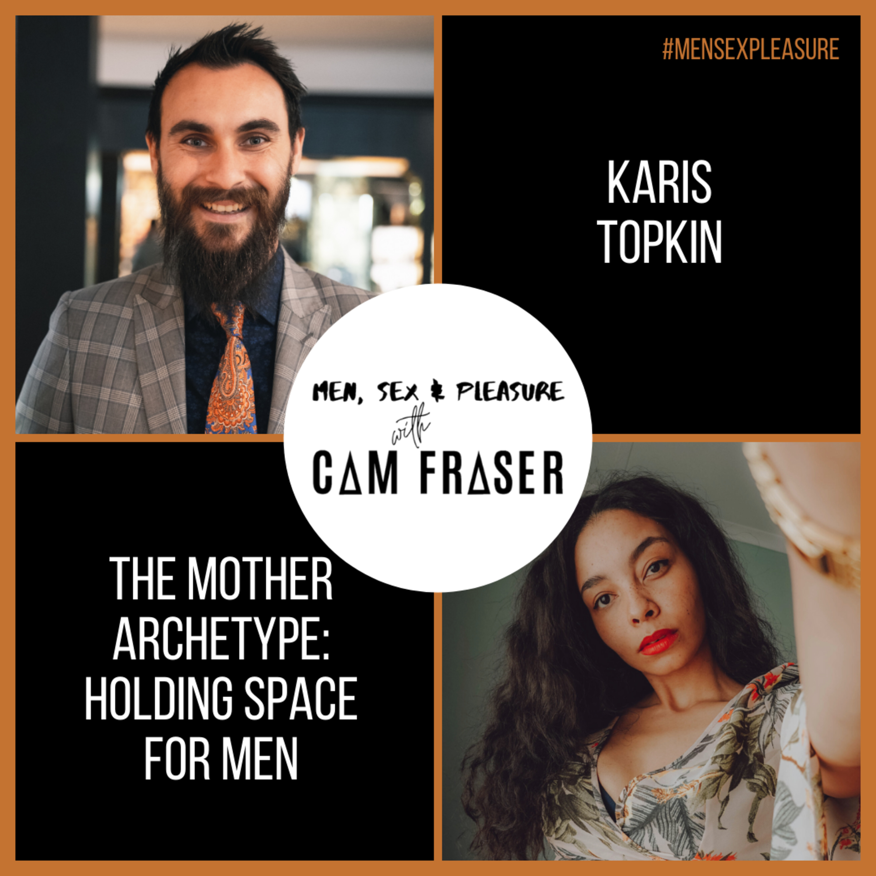 #41 The Mother Archetype: Holding Space for Men (with Karis Topkin) episode artwork