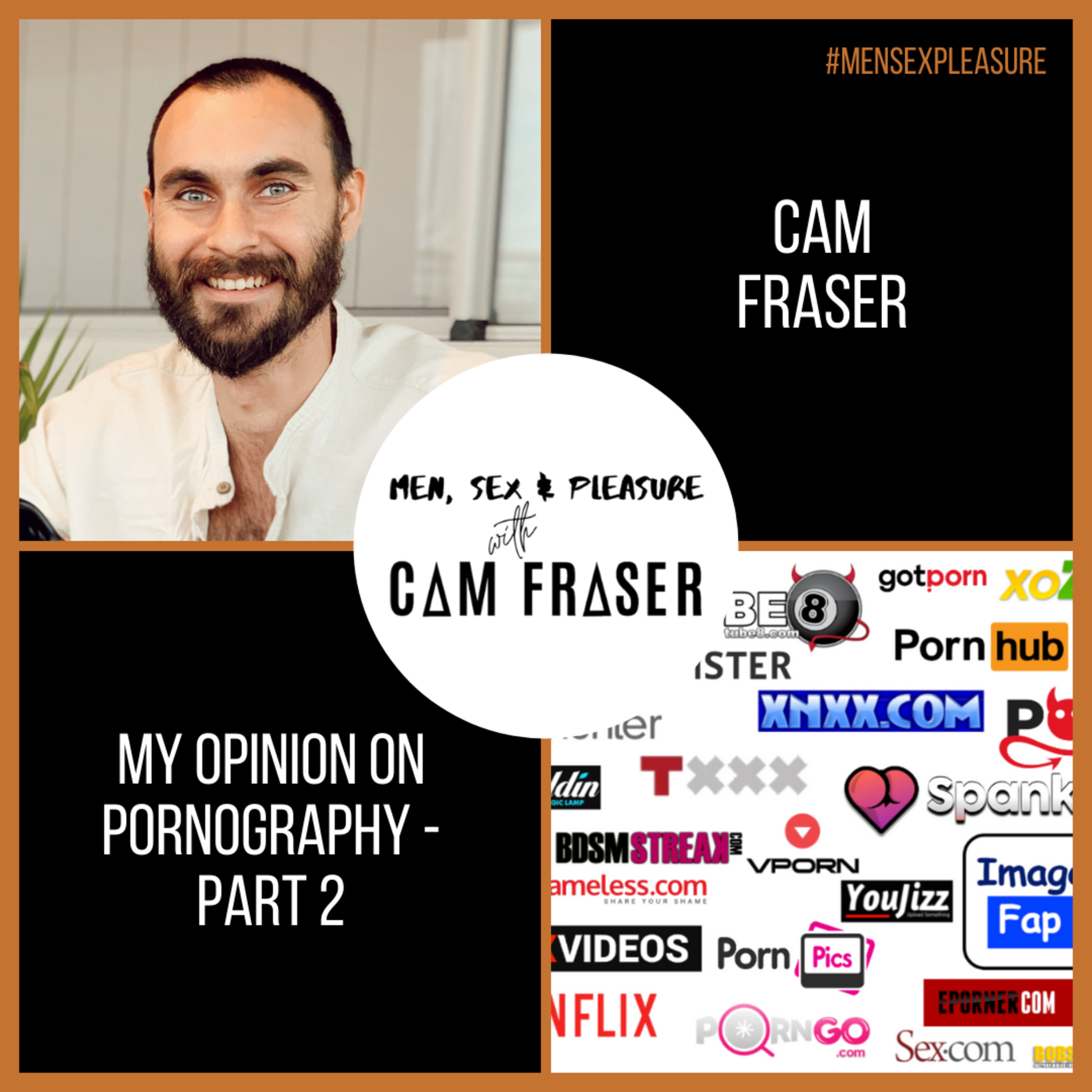 Men, Sex & Pleasure with Cam Fraser