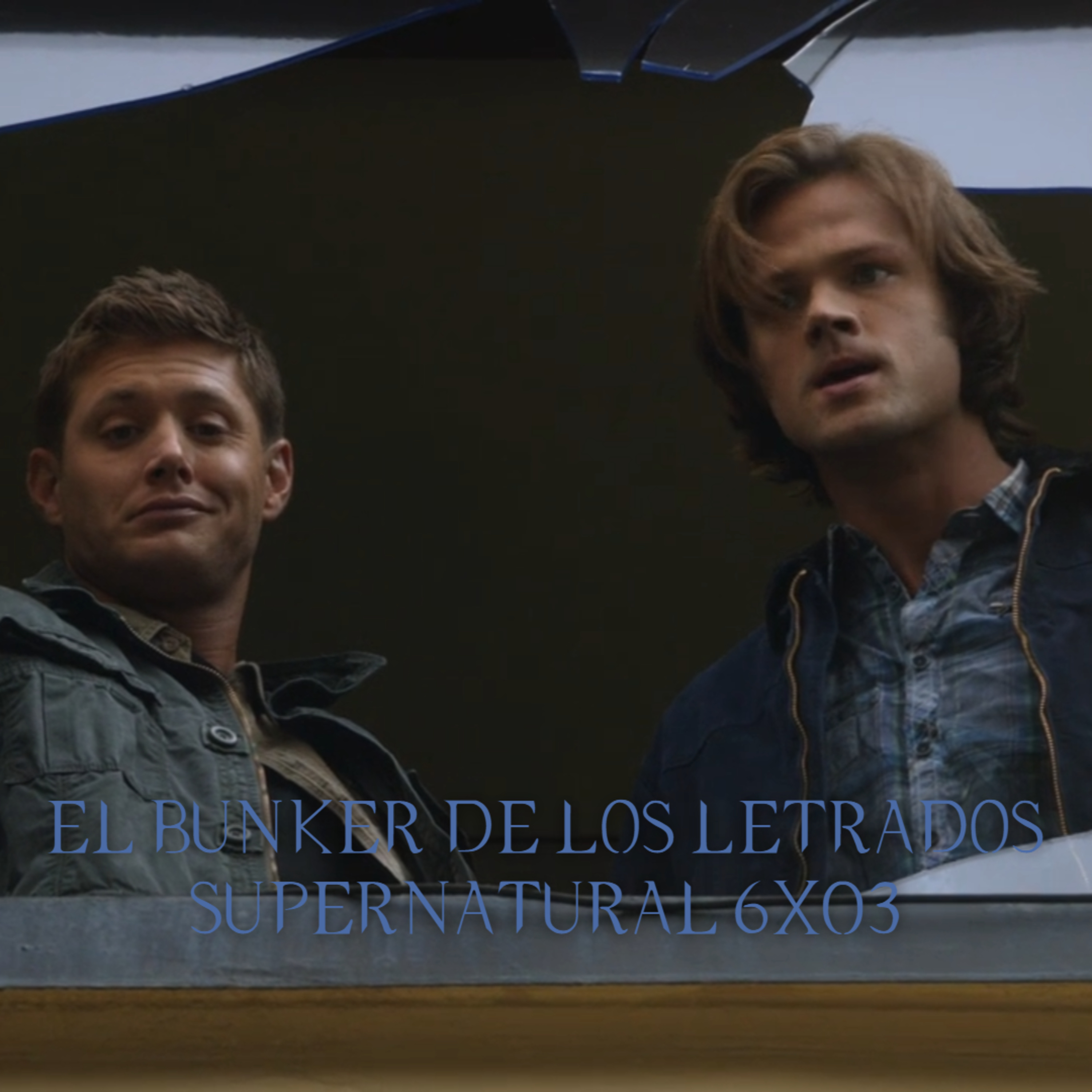 "The Third Man" Supernatural 6x03/ El Búnker De Los Letrados #112 episode artwork