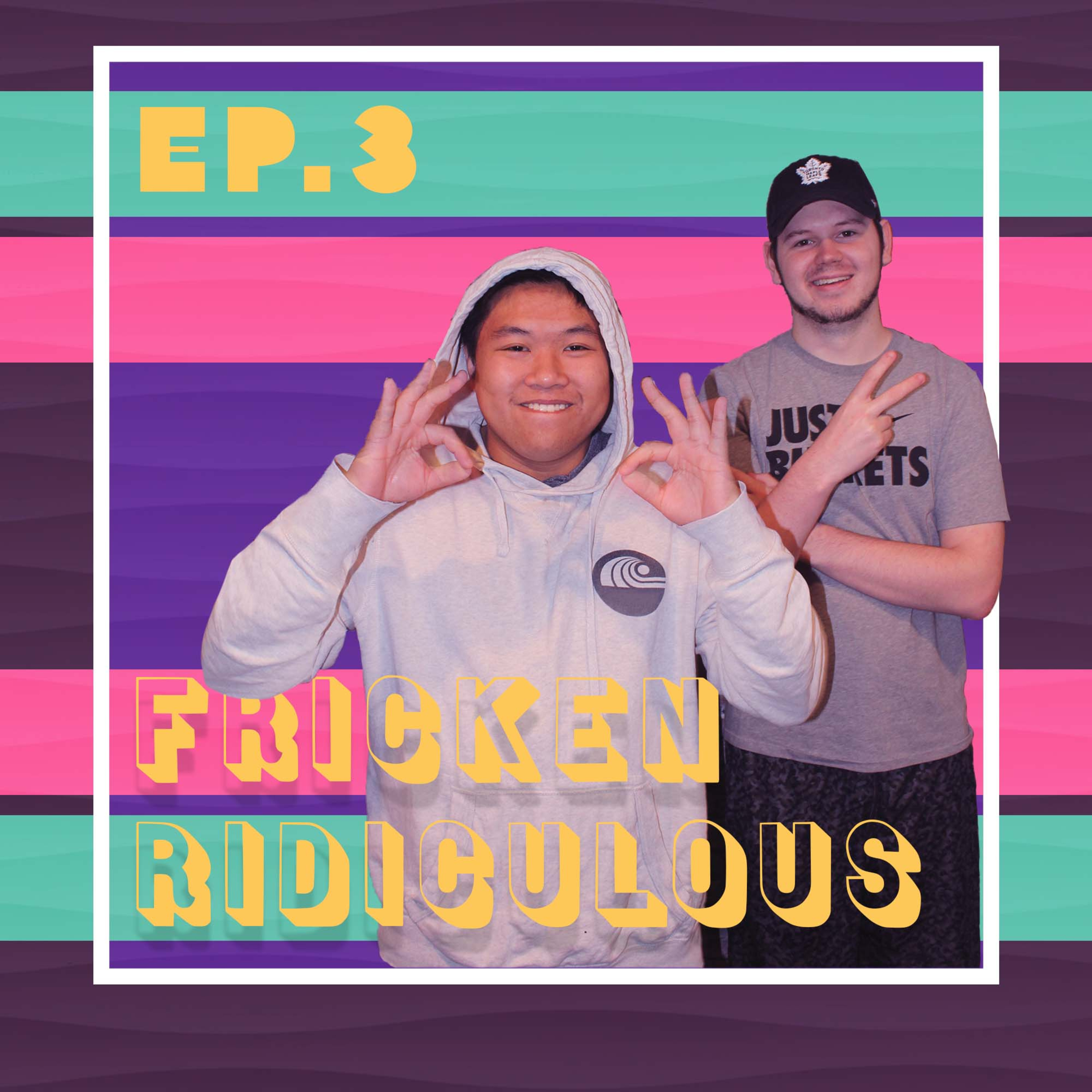 Fricken Ridiculous Podcast