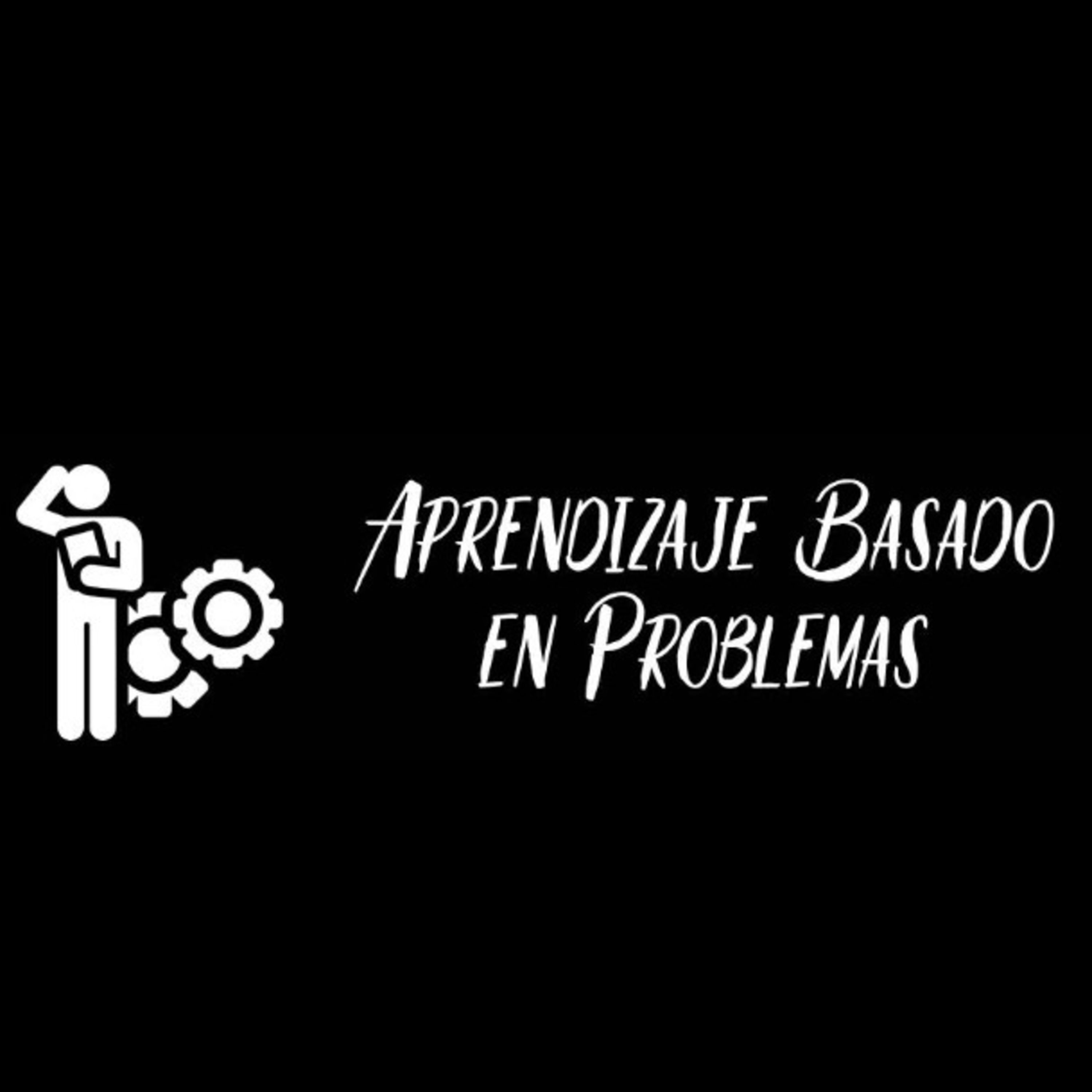 Aprendizaje Basado en Problemas (ABP) ESTRATEGIAS DIDÁCTICAS DE APRENDIZAJE E INDAGACIÓN.