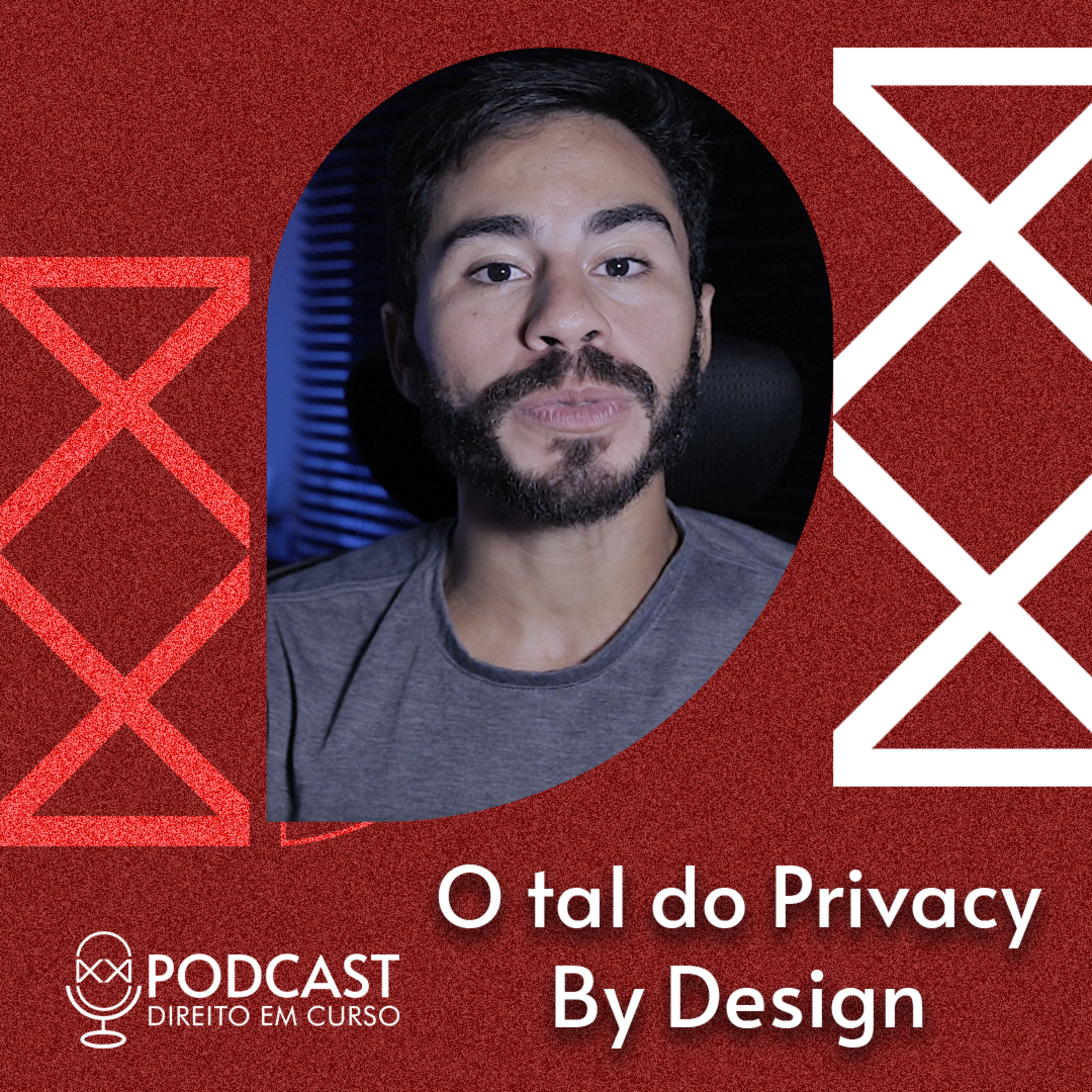 O tal do privacy by design na LGPD (Privacidade desde a concepção) episode artwork