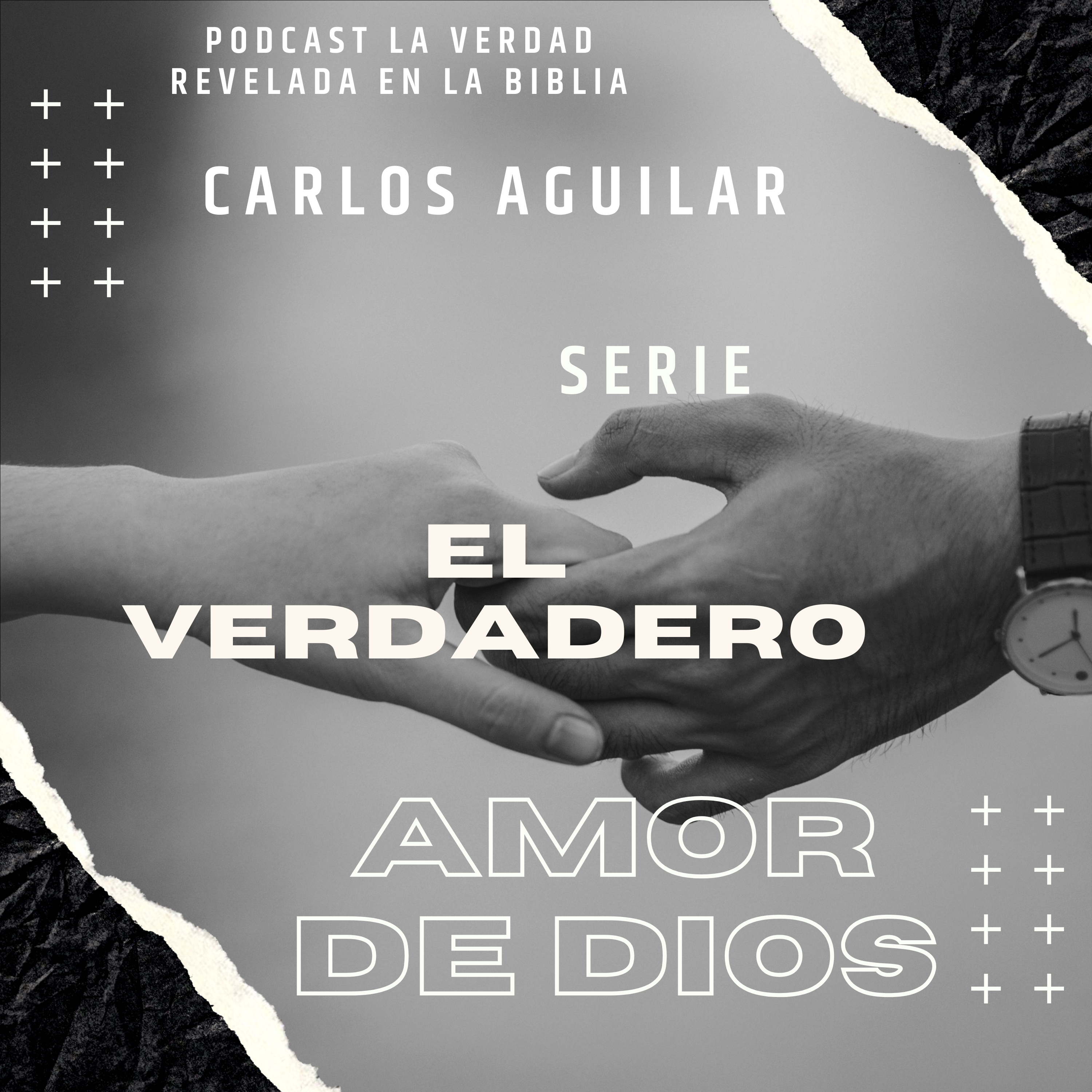 SERIE EL VERDADERO AMOR DE DIOS PARTE 1 episode artwork