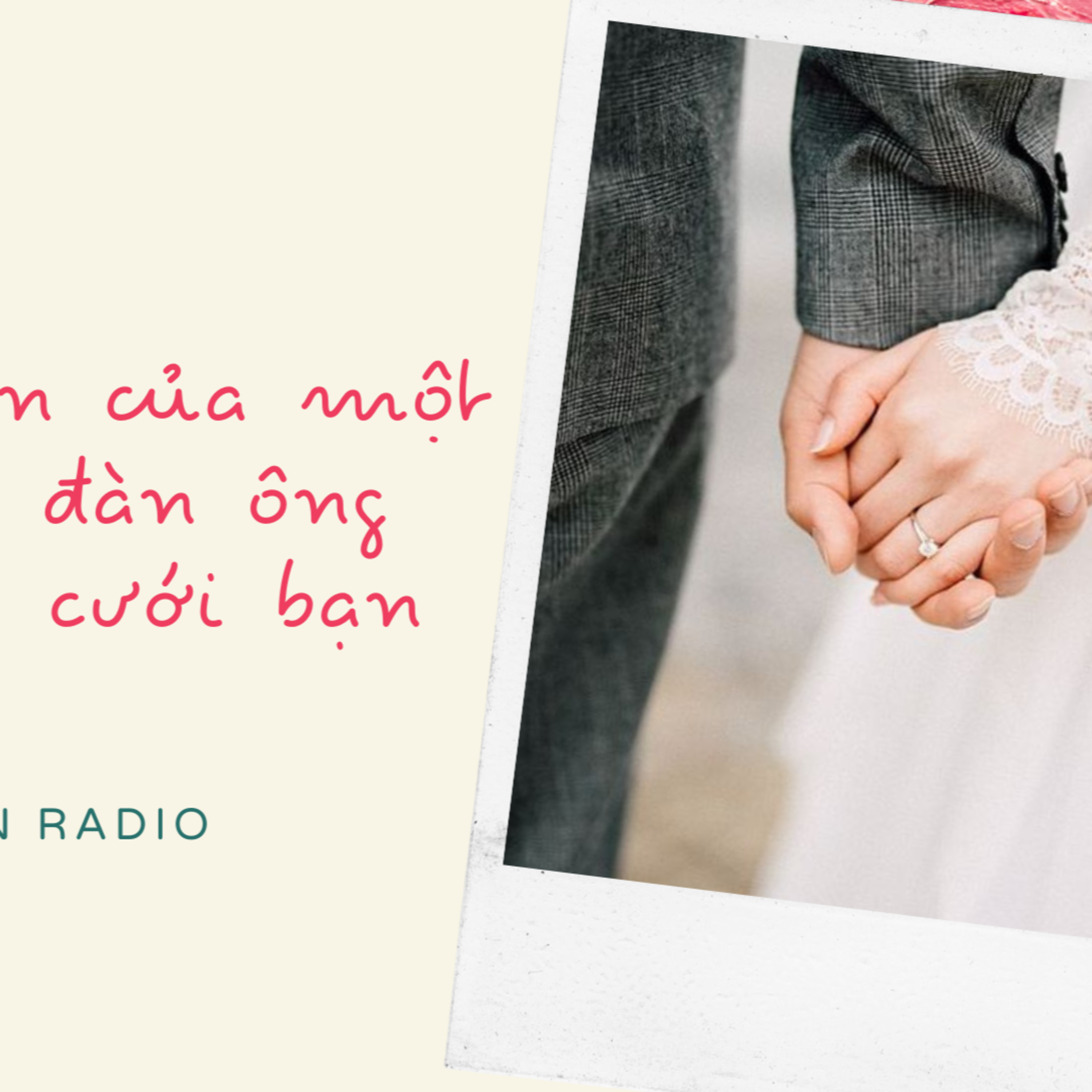 An Radio 5: Biểu hiện của một người đàn ông muốn cưới bạn episode artwork