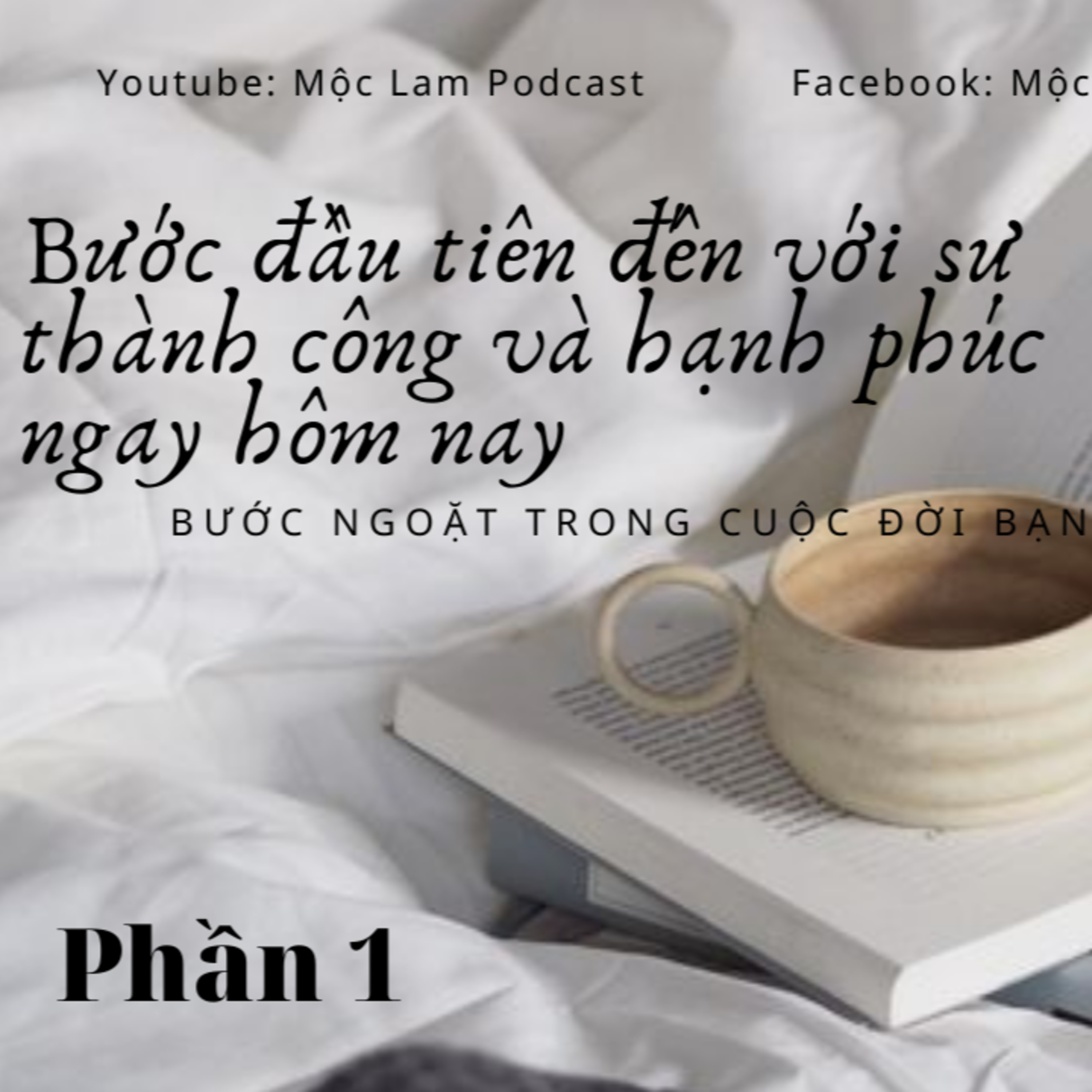 Kế hoạch thay đổi bản thân, giúp hàng triệu người đạt được thành công sớm hơn ( Phần 1) - TÍNH CÁCH