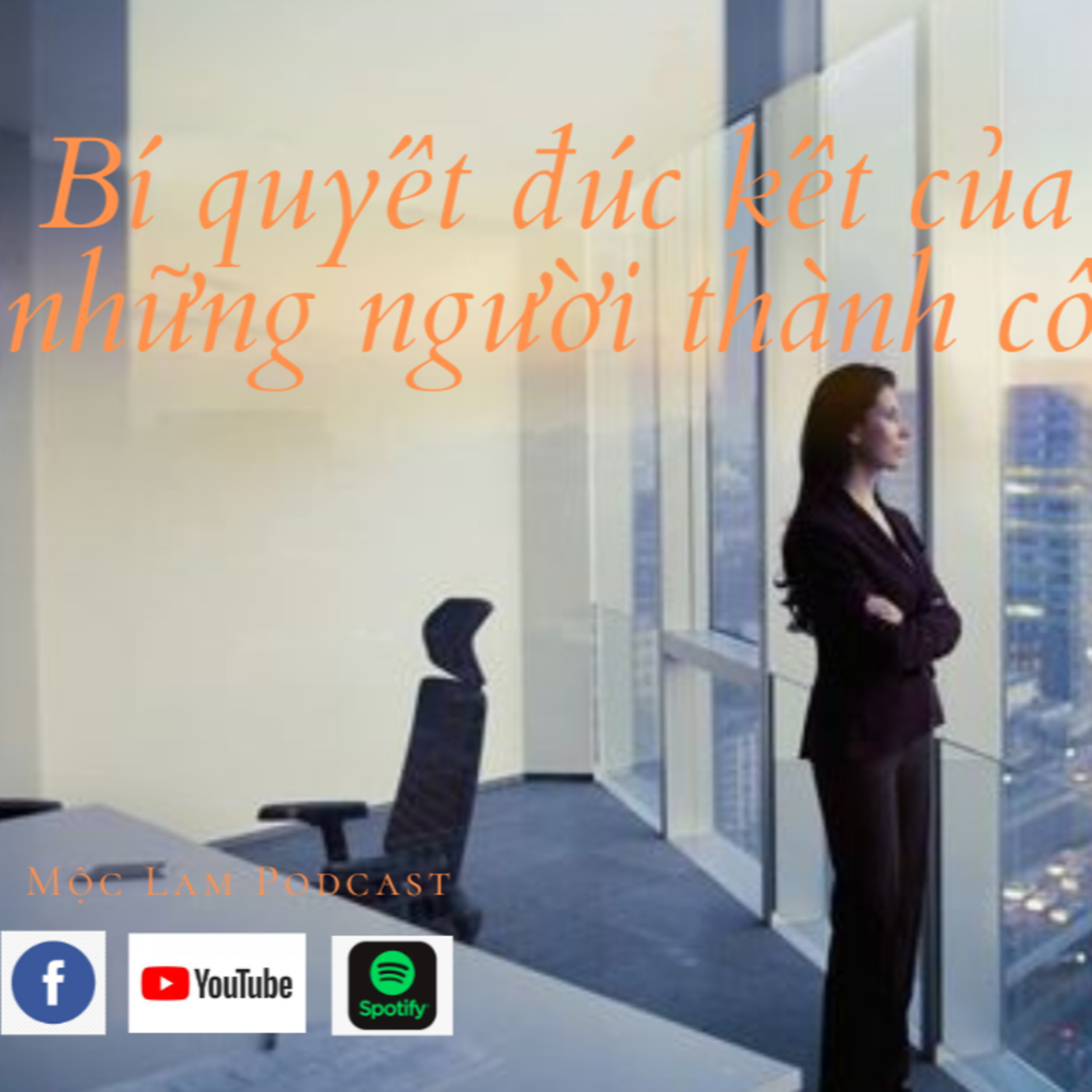 BỘ CÔNG THỨC GIÚP BẠN THÀNH CÔNG NGAY TỪ KHI CÒN TRẺ episode artwork