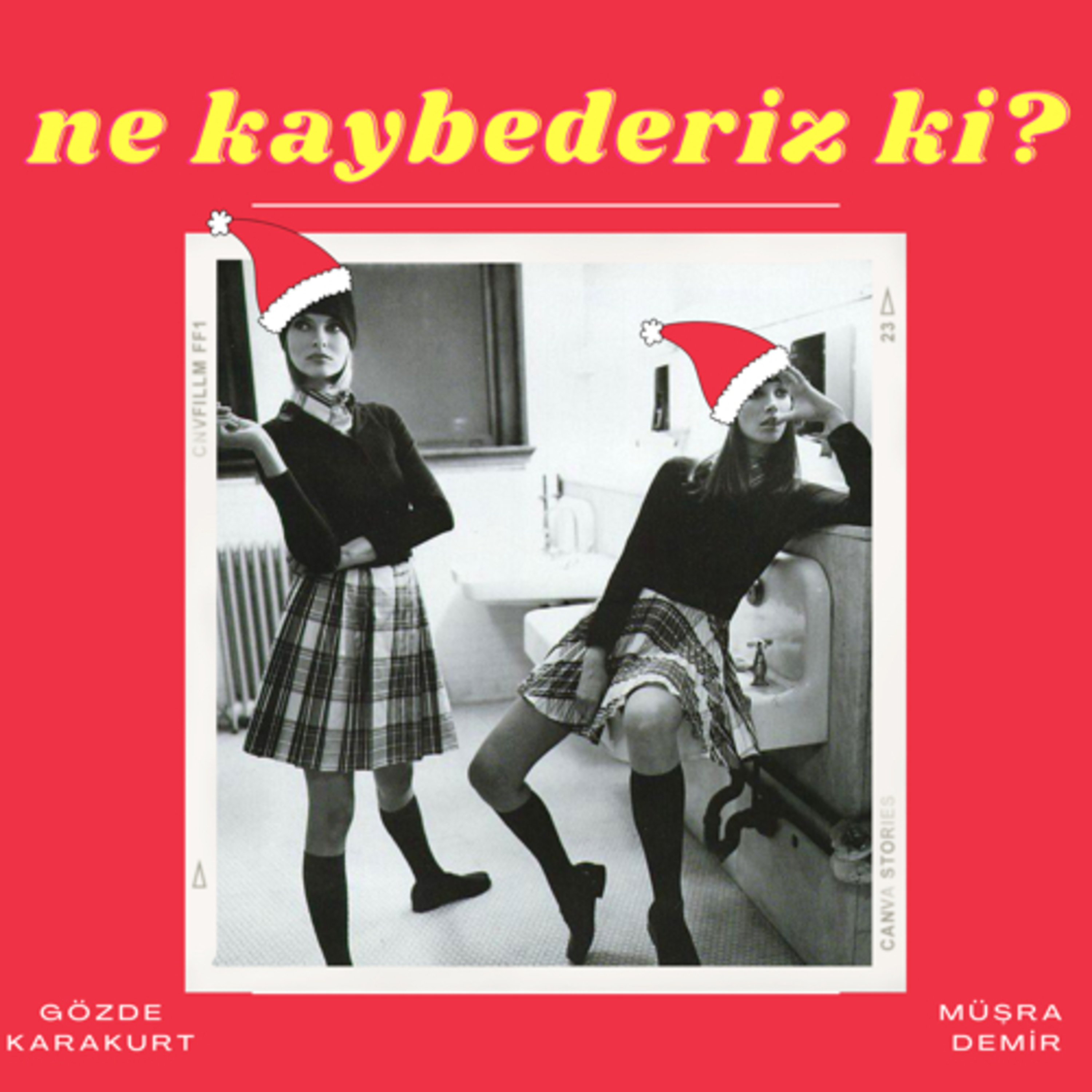 Ne Kaybederiz Ki?