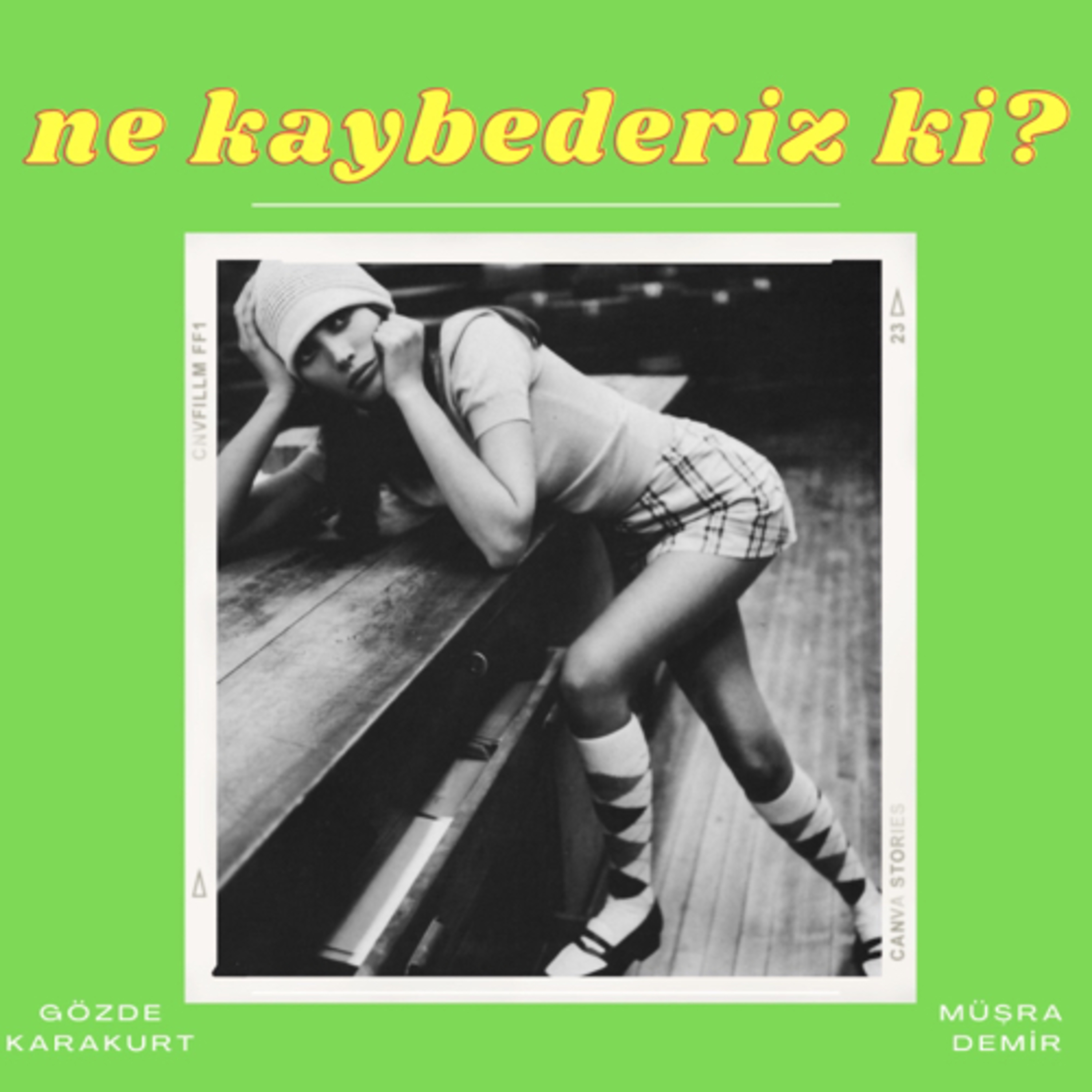 Ne Kaybederiz Ki?
