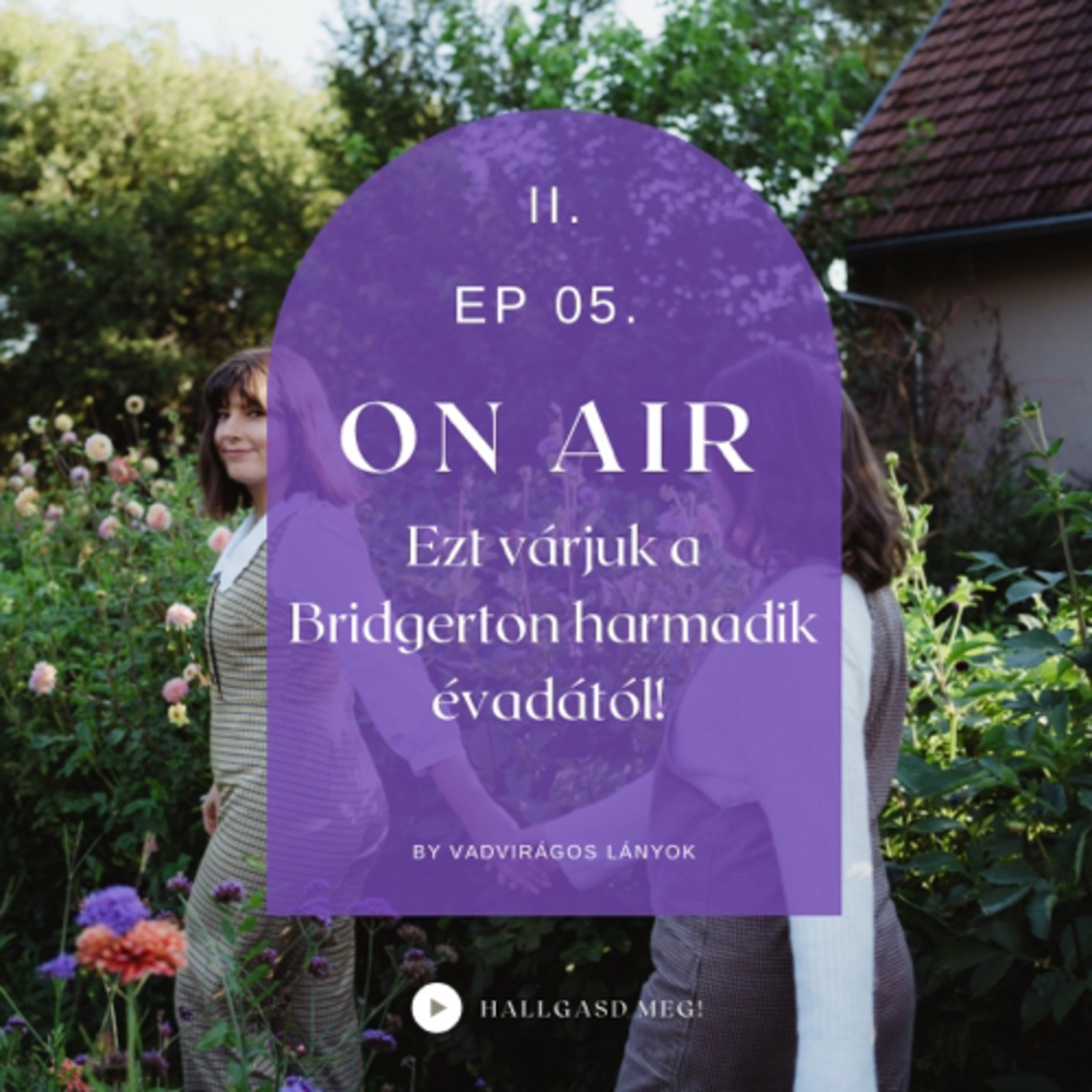 S02E05 - Ezt várjuk a Bridgerton harmadik évadától!