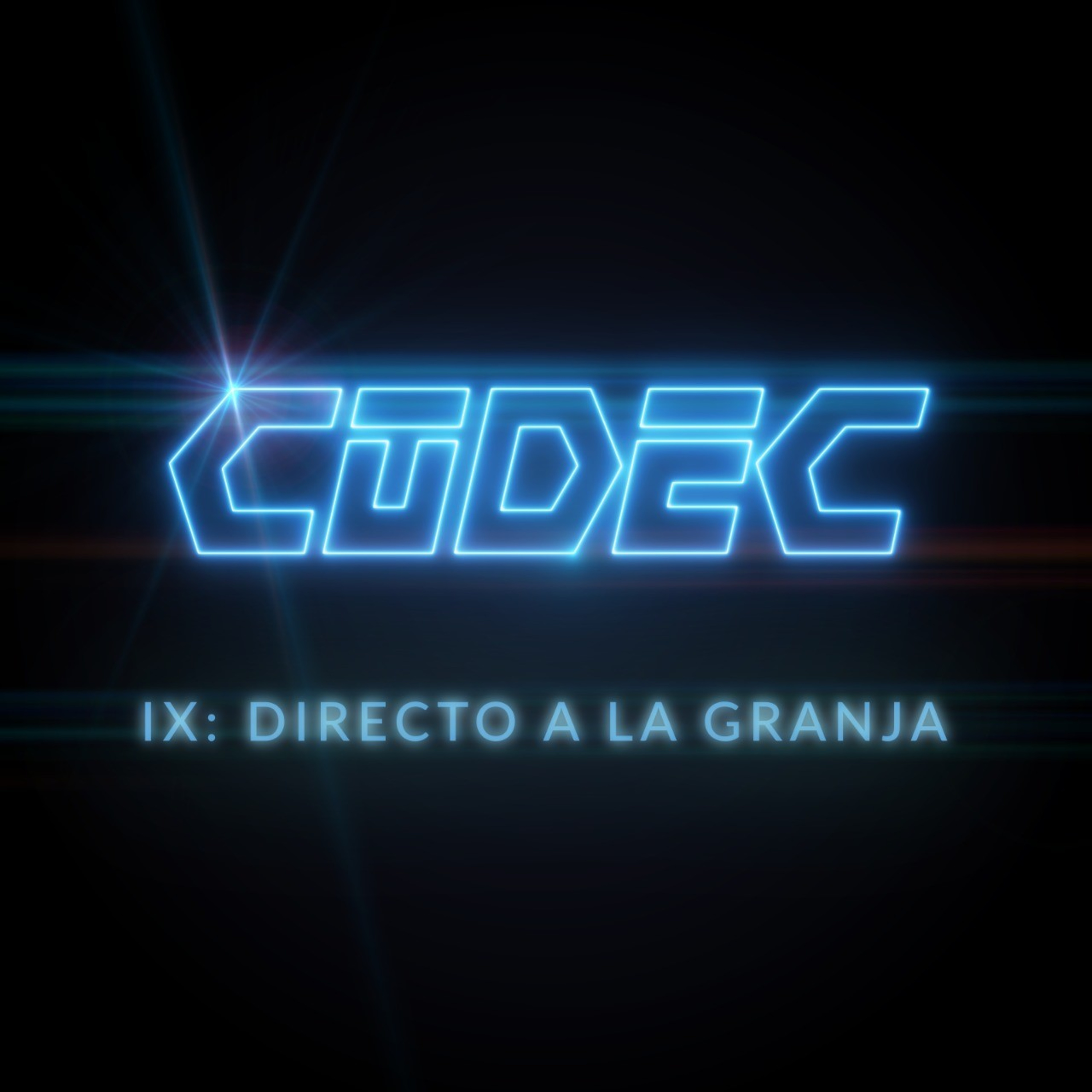 CODEC 9 | De acá directo a la GRANJA episode artwork