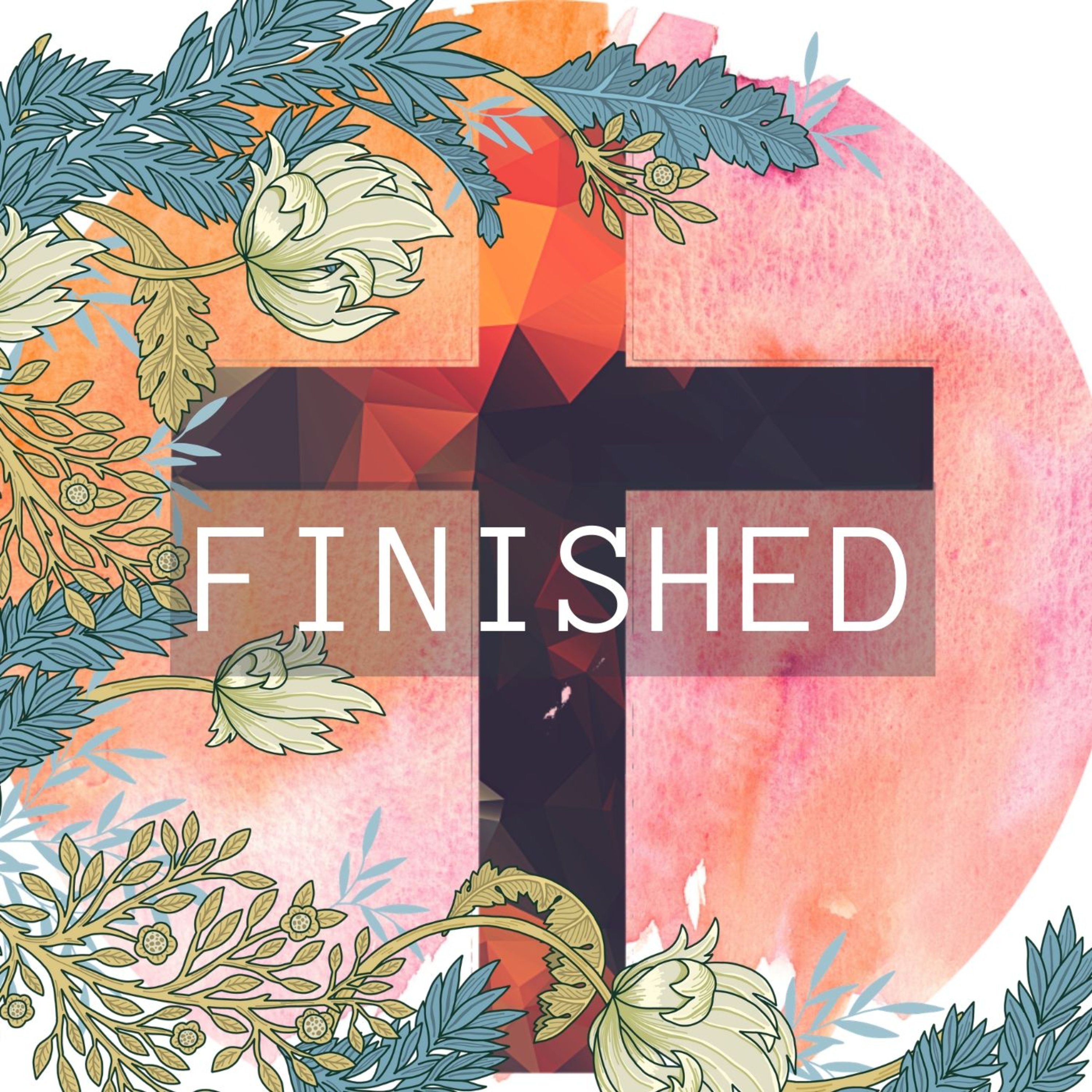 Finished // Good Friday episode artwork