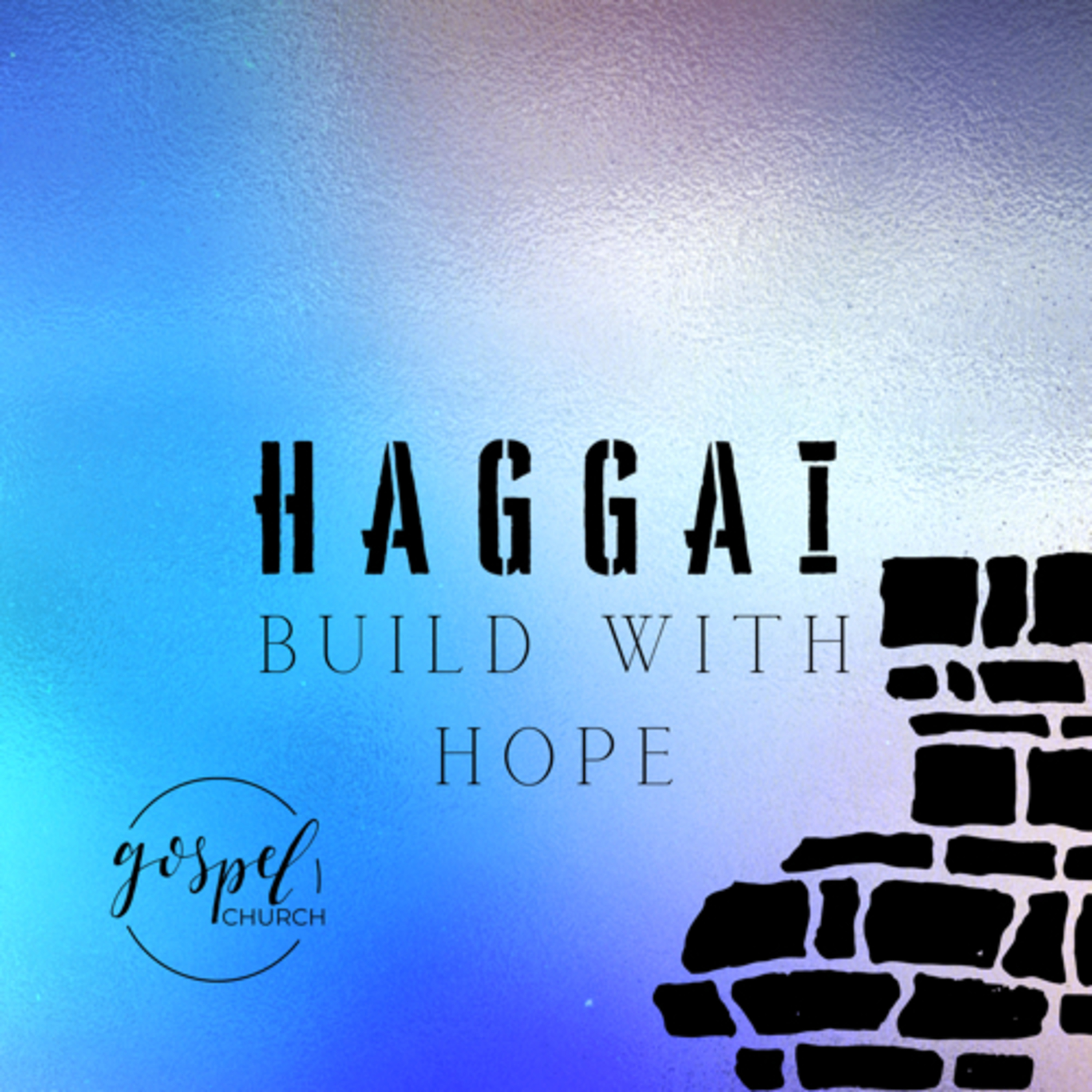 Haggai//Build with Hope//2:10-23 episode artwork
