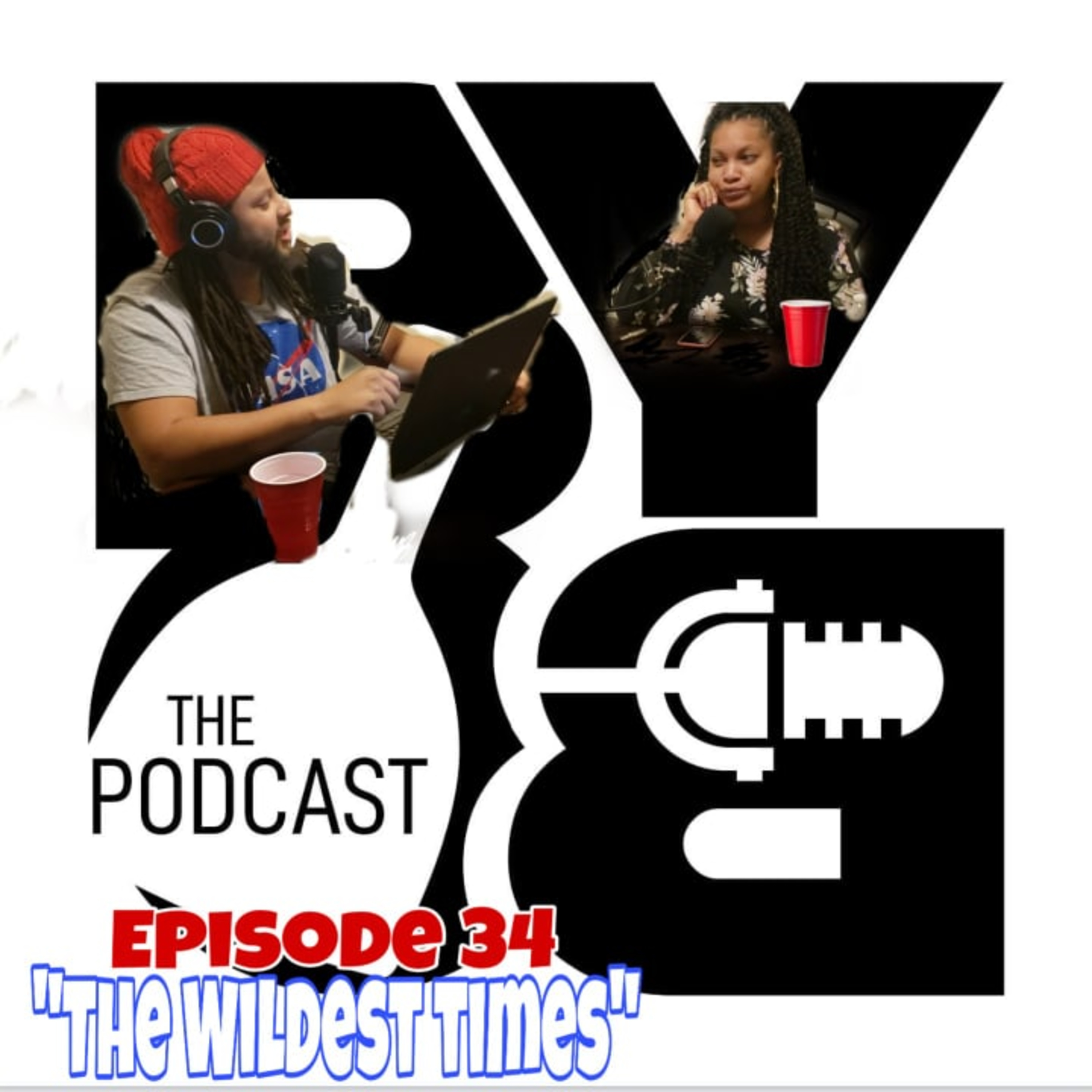 B.Y.O.B. The Podcast