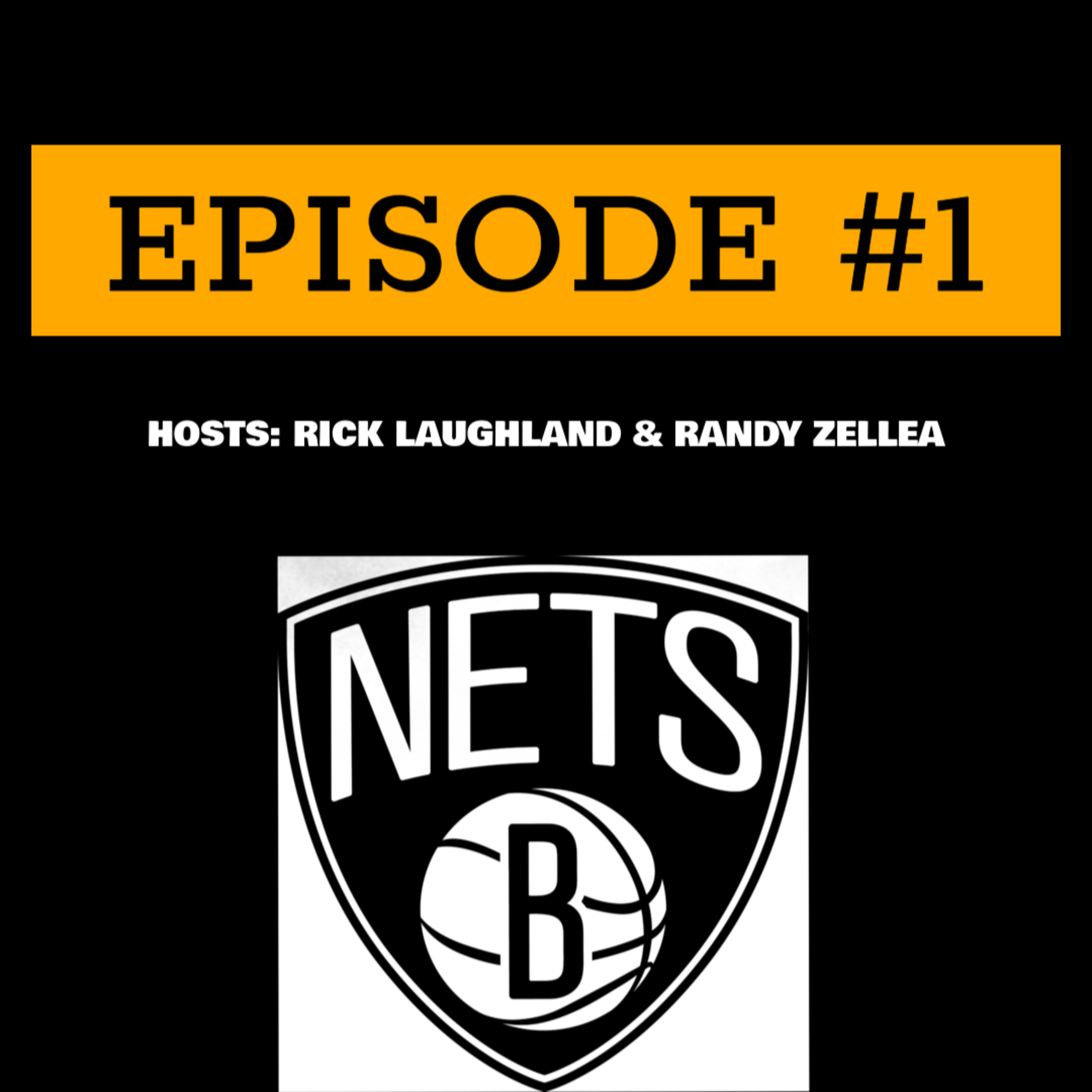 The Nets Insider Podcast: Episode #1