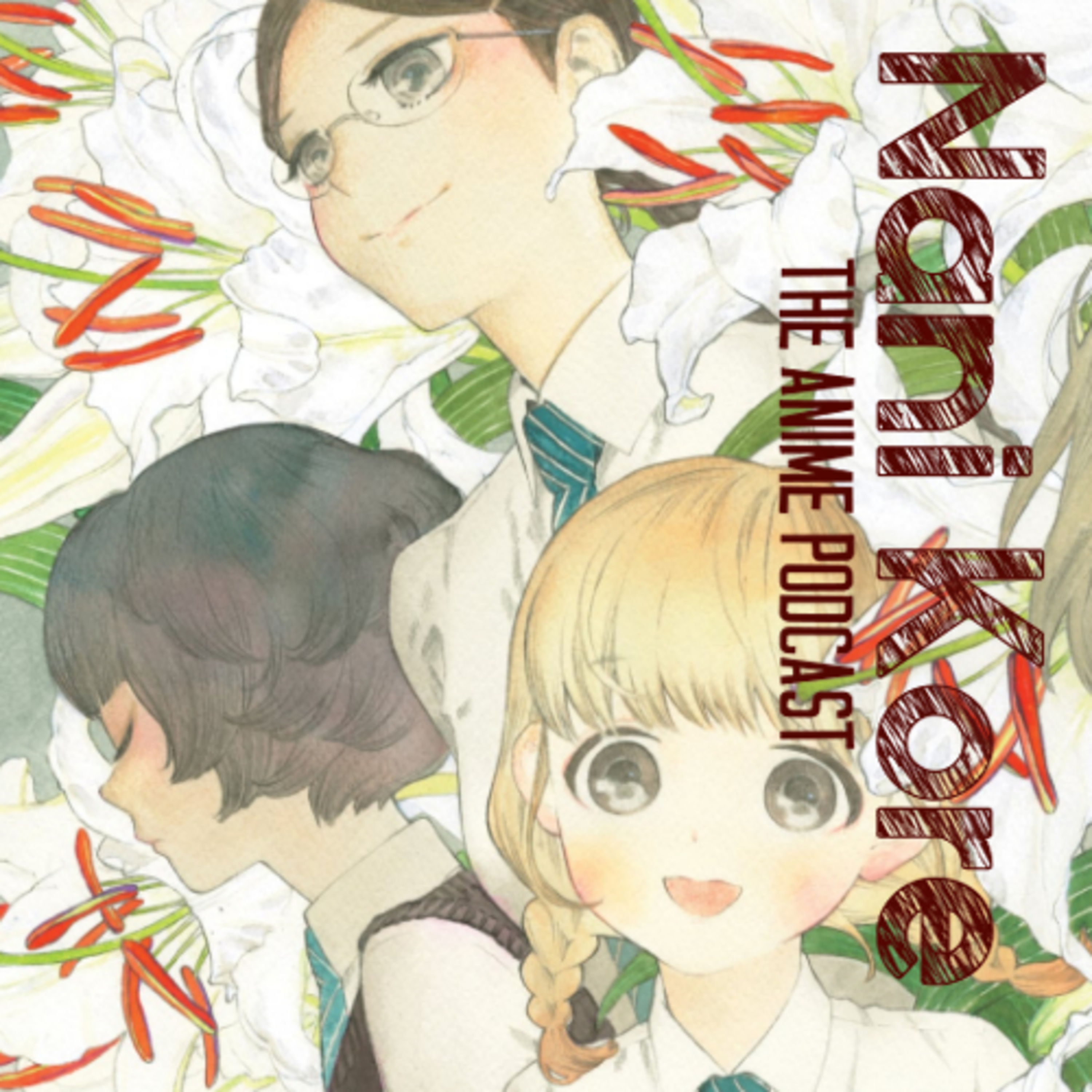 Nani Kore?! The Anime Podcast
