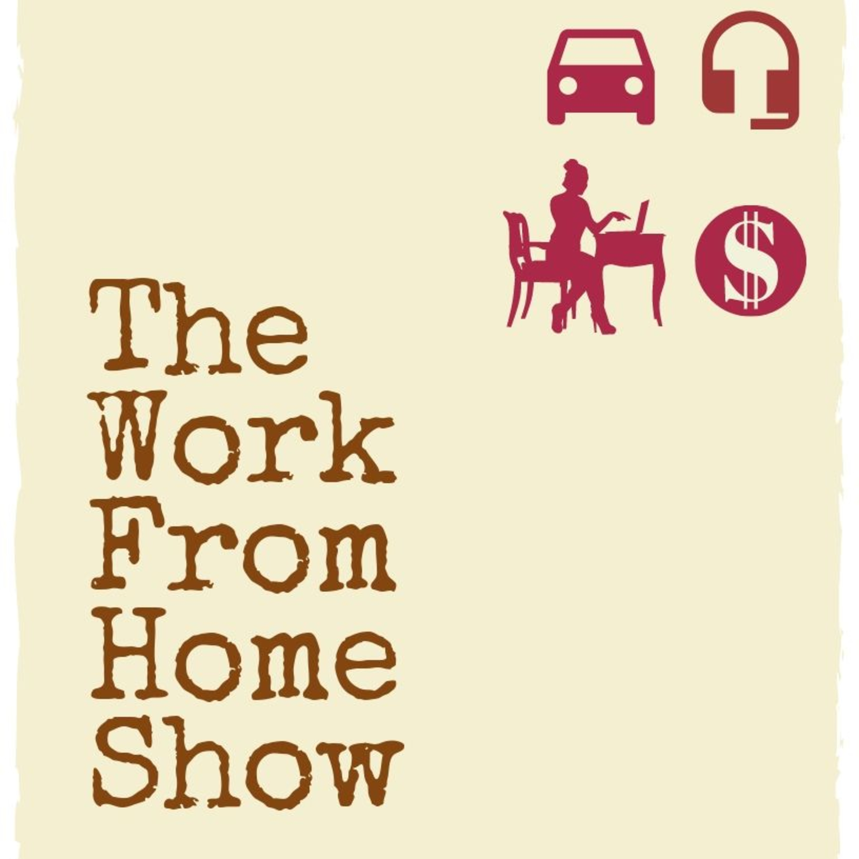 Work From Home Show Introduction episode artwork