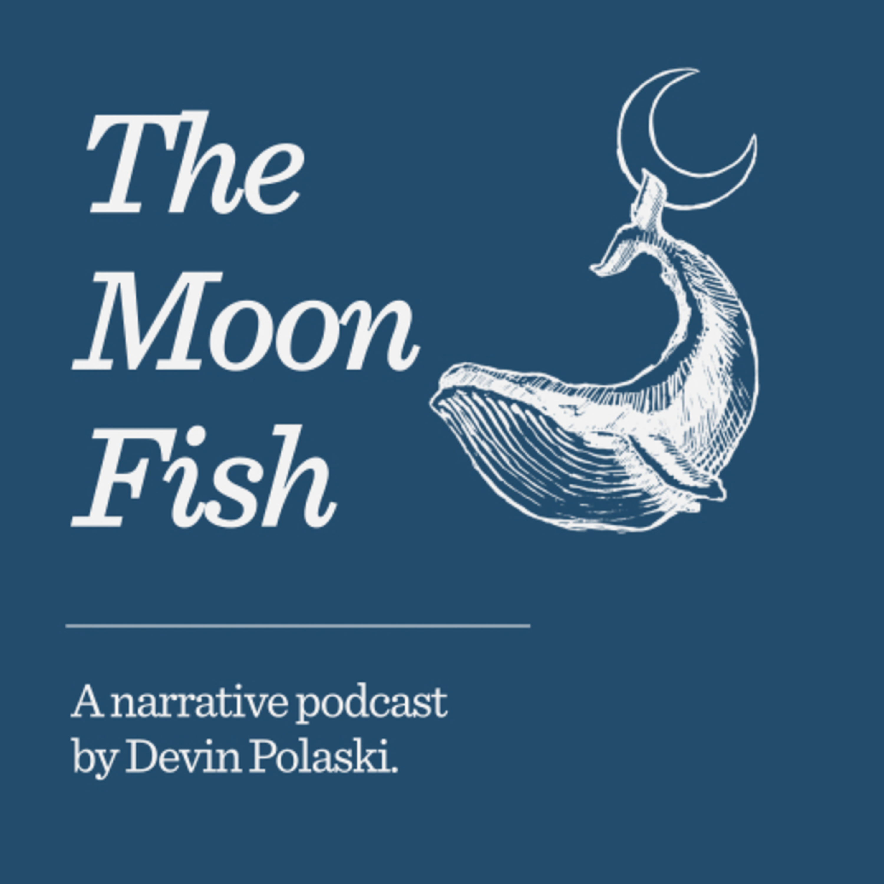 The Moon Fish - Series Preview