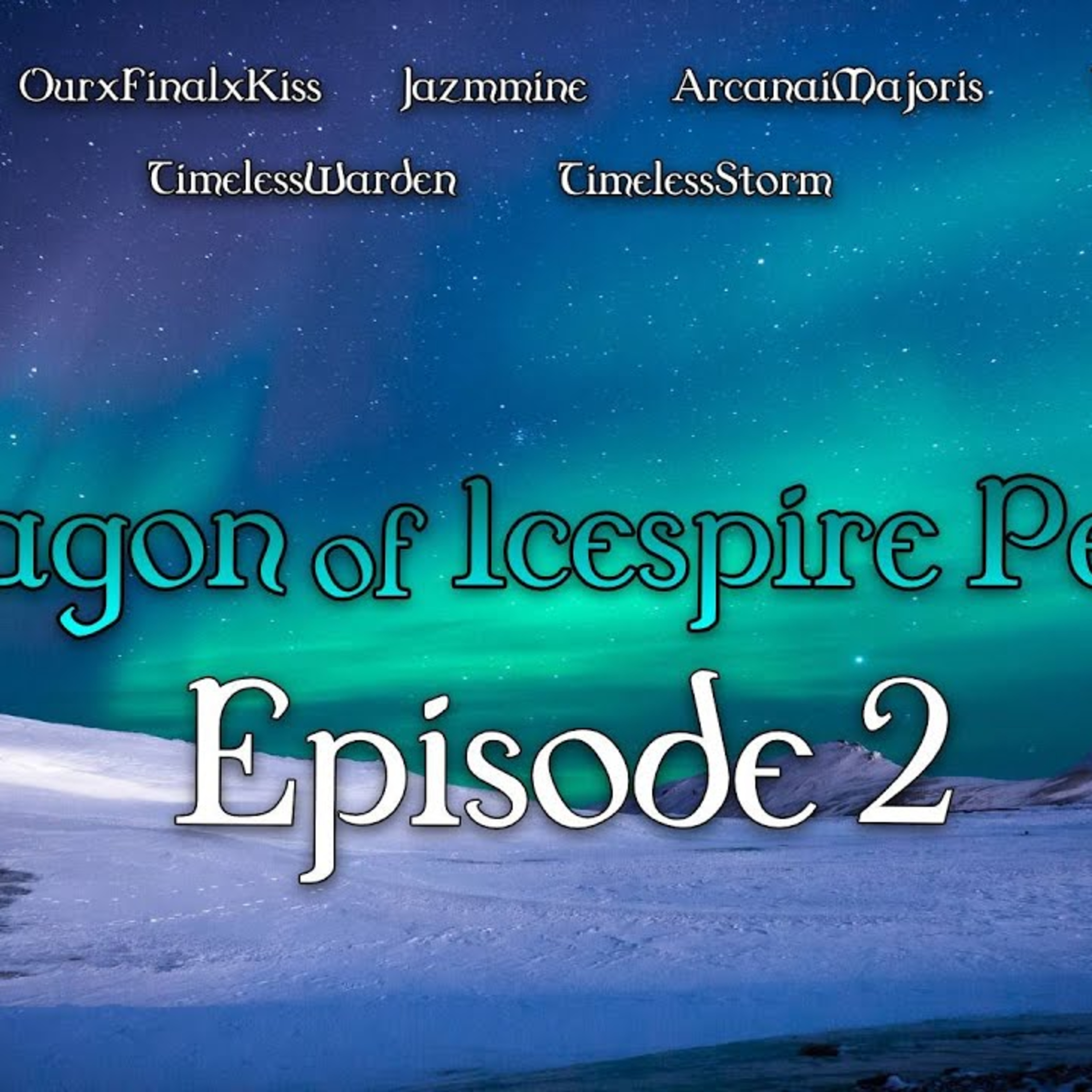 Dragon of Icespire Peak Episode 2: The Dwarven Excavation