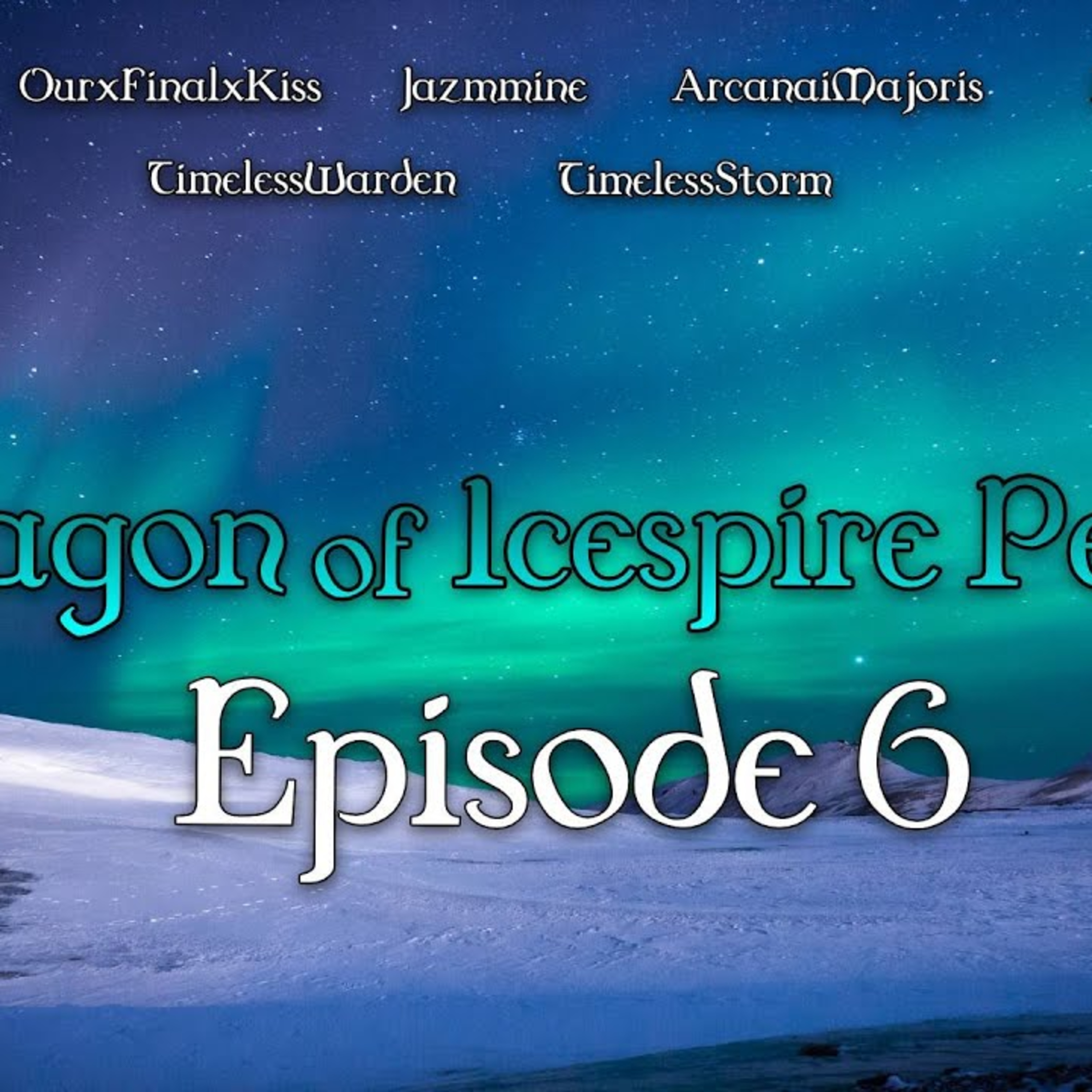 Dragon of Icespire Peak Episode 6: Introducing a New Character
