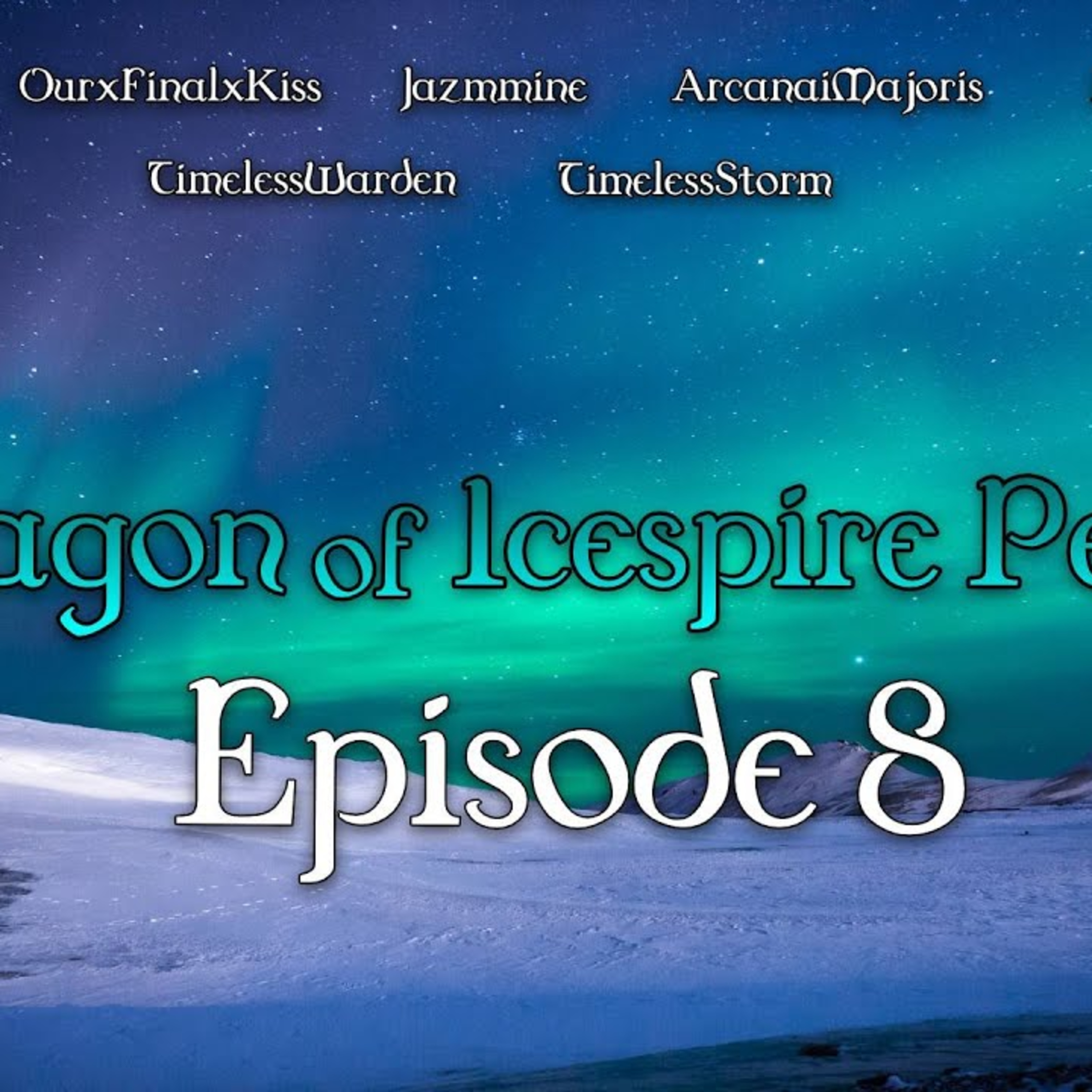 Dragon of Icespire Peak Episode 8: Logger's Camp Quest