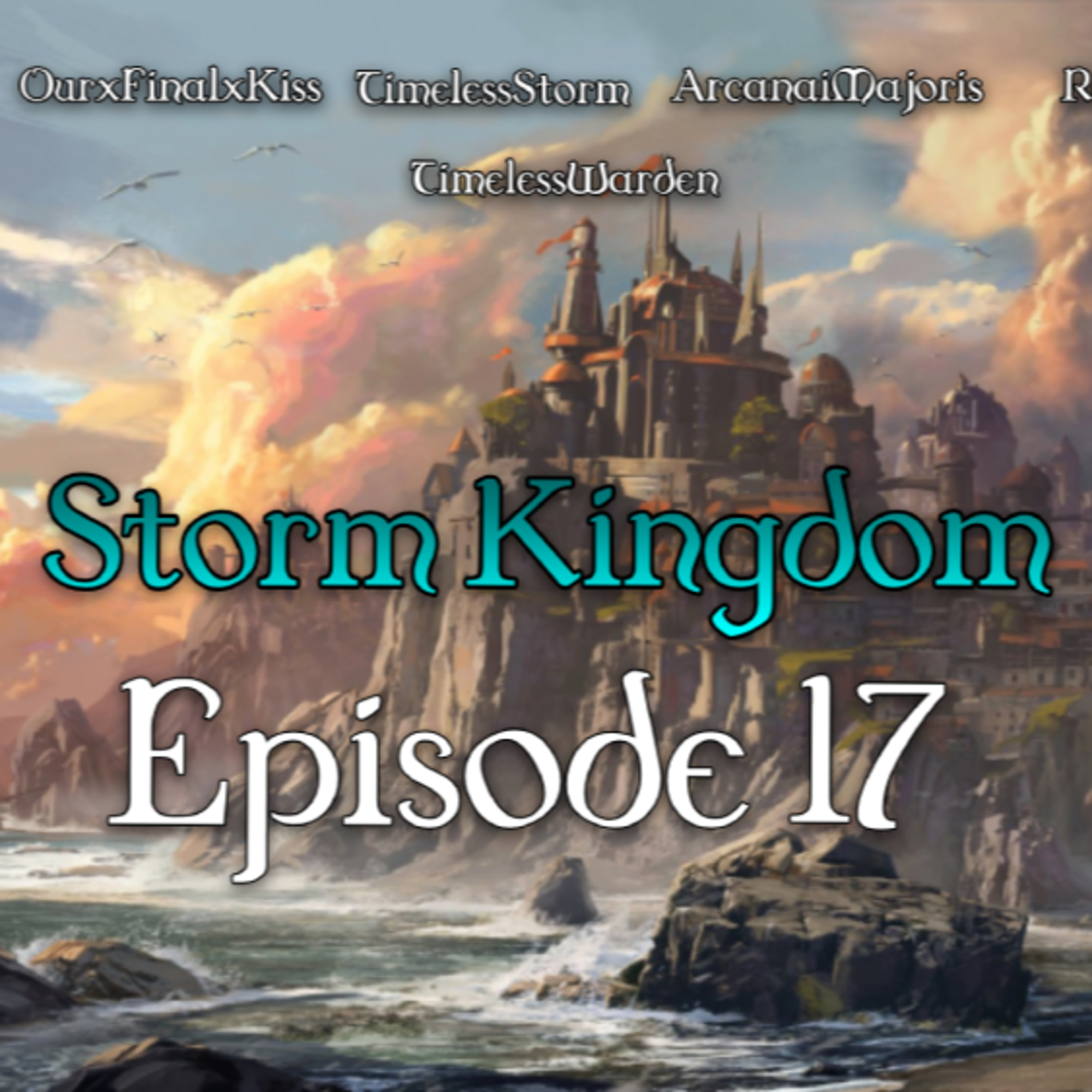 Storm Kingdom Episode 17: Chat Kills a Party Member