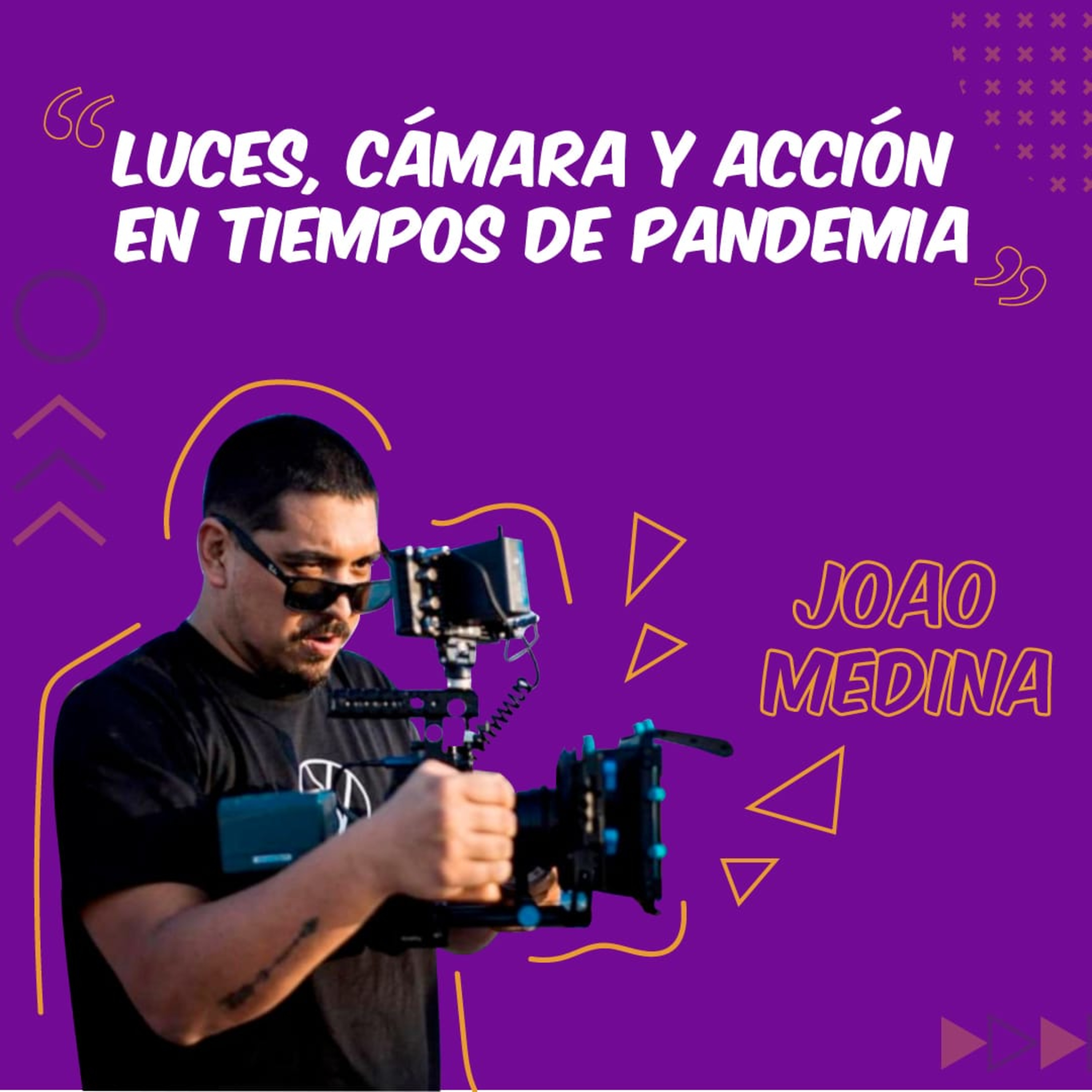 Luces, cámara y acción, en tiempos de pandemia episode artwork