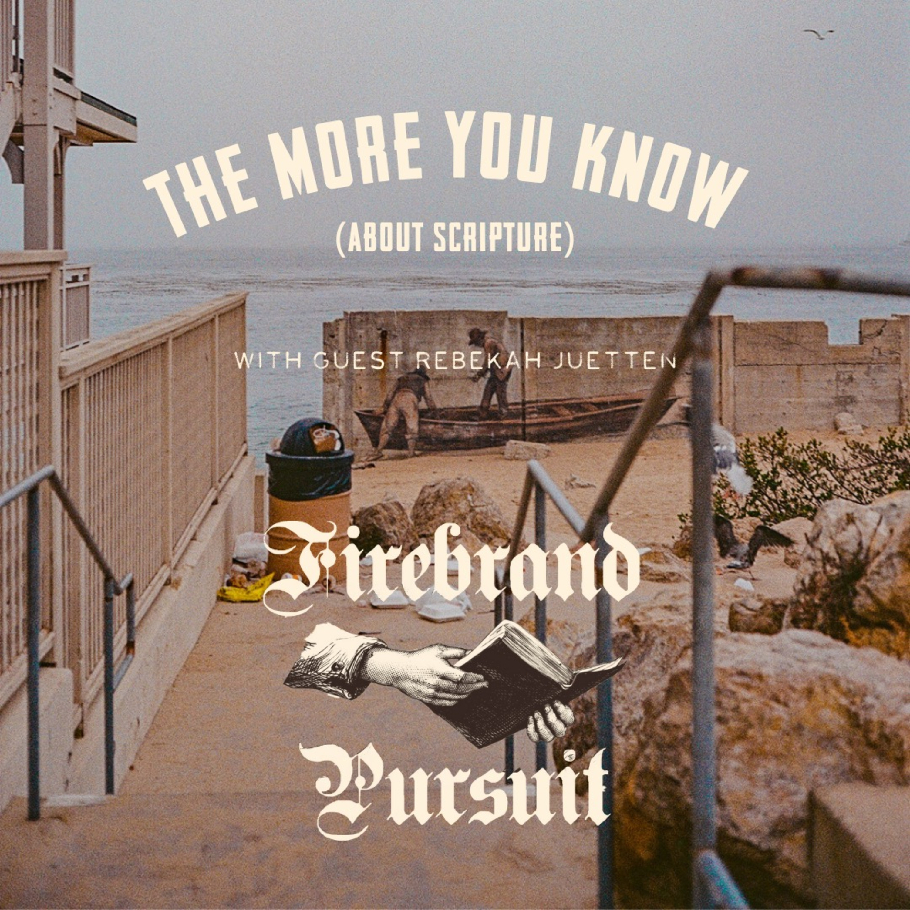 The More You Know (About Scripture) episode artwork