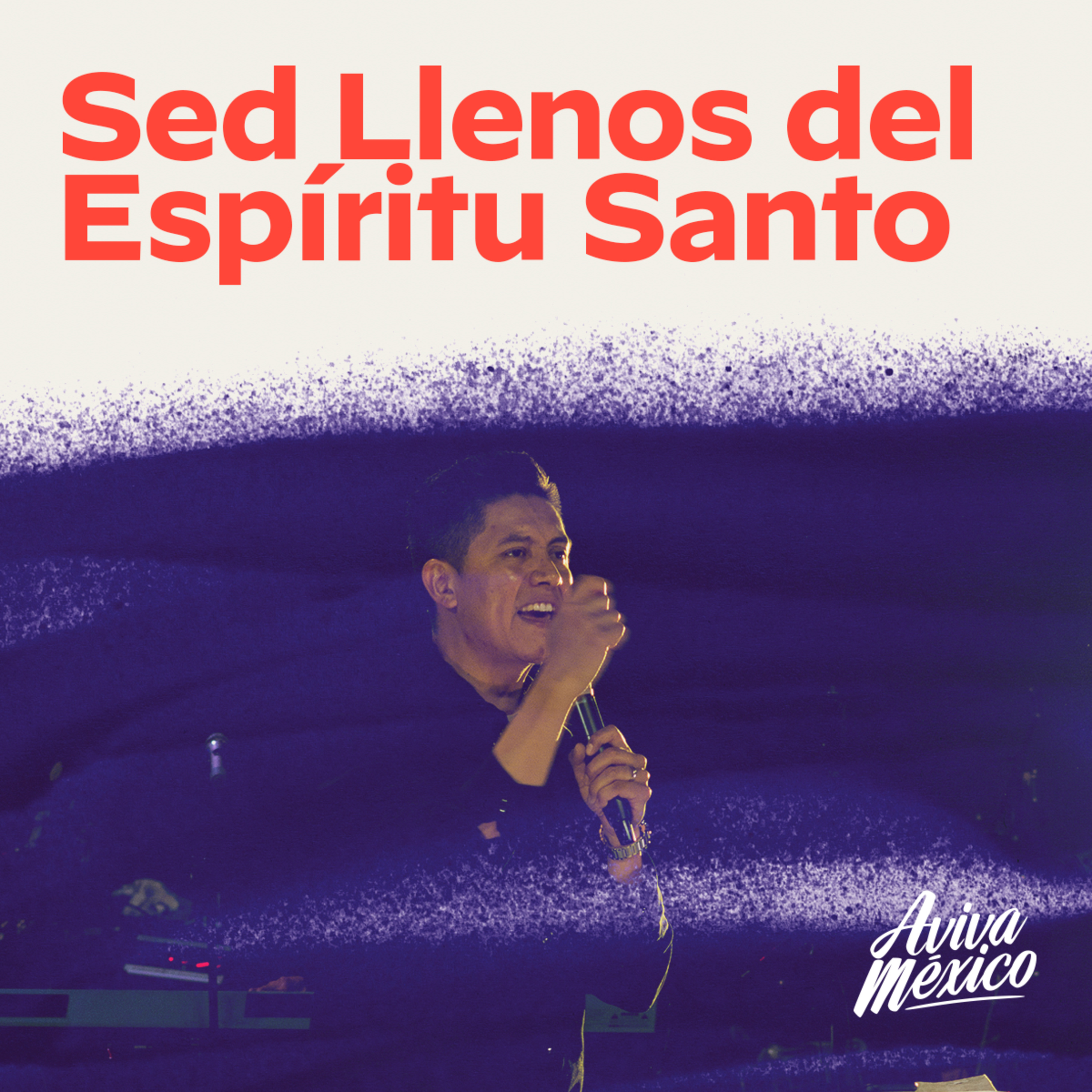 Sed Llenos del Espíritu Santo episode artwork