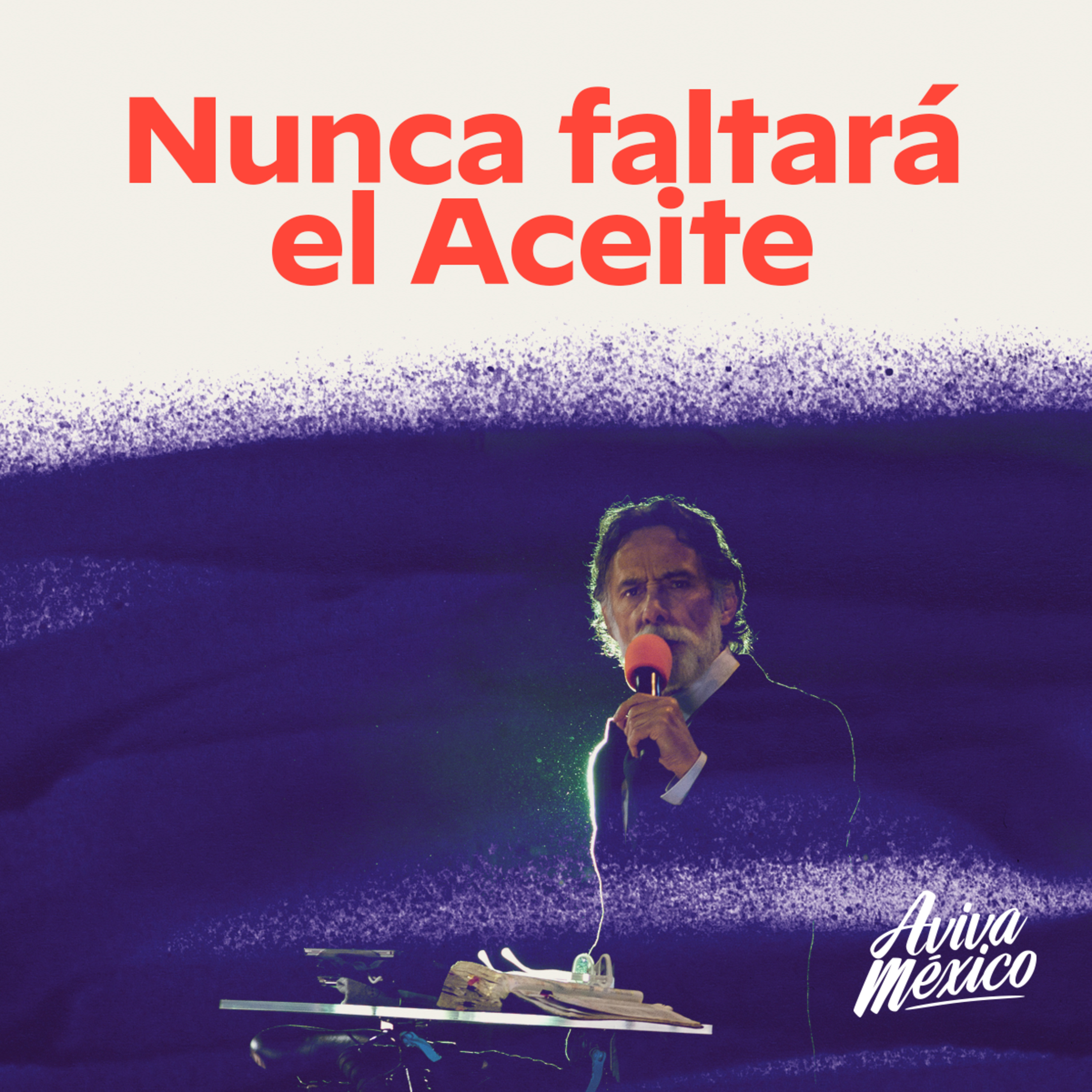 Nunca Faltará el Aceite episode artwork